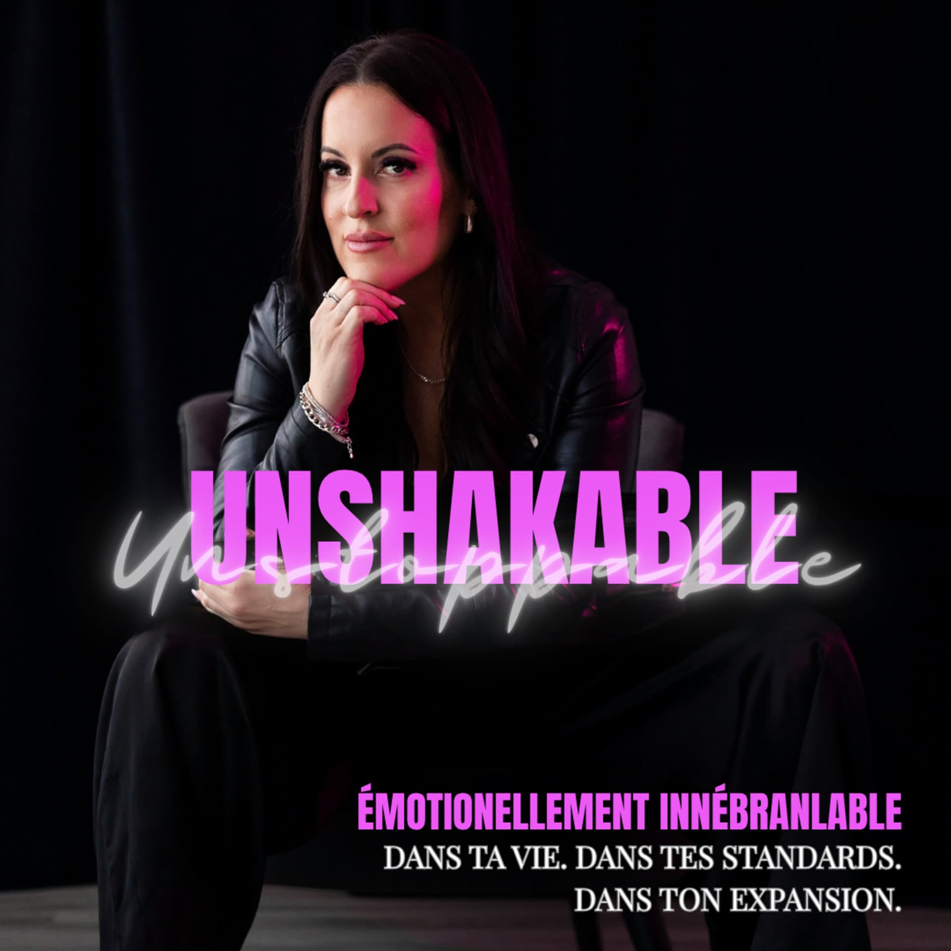 UNSHAKABLE. UNSTOPPABLE. - Podcasts