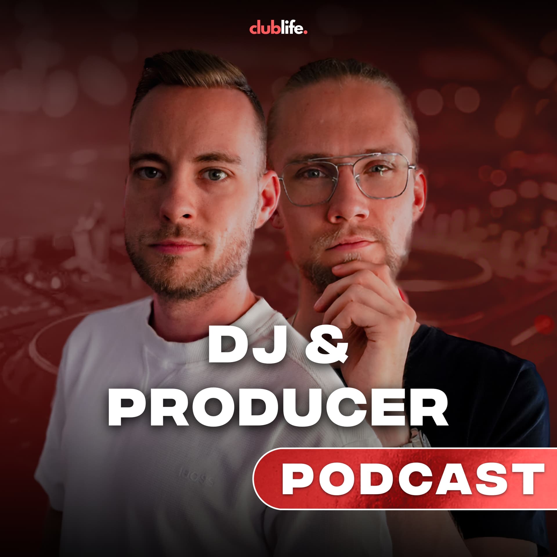 ClubLife - Vom Hobby DJ zum Headliner - Podcasts