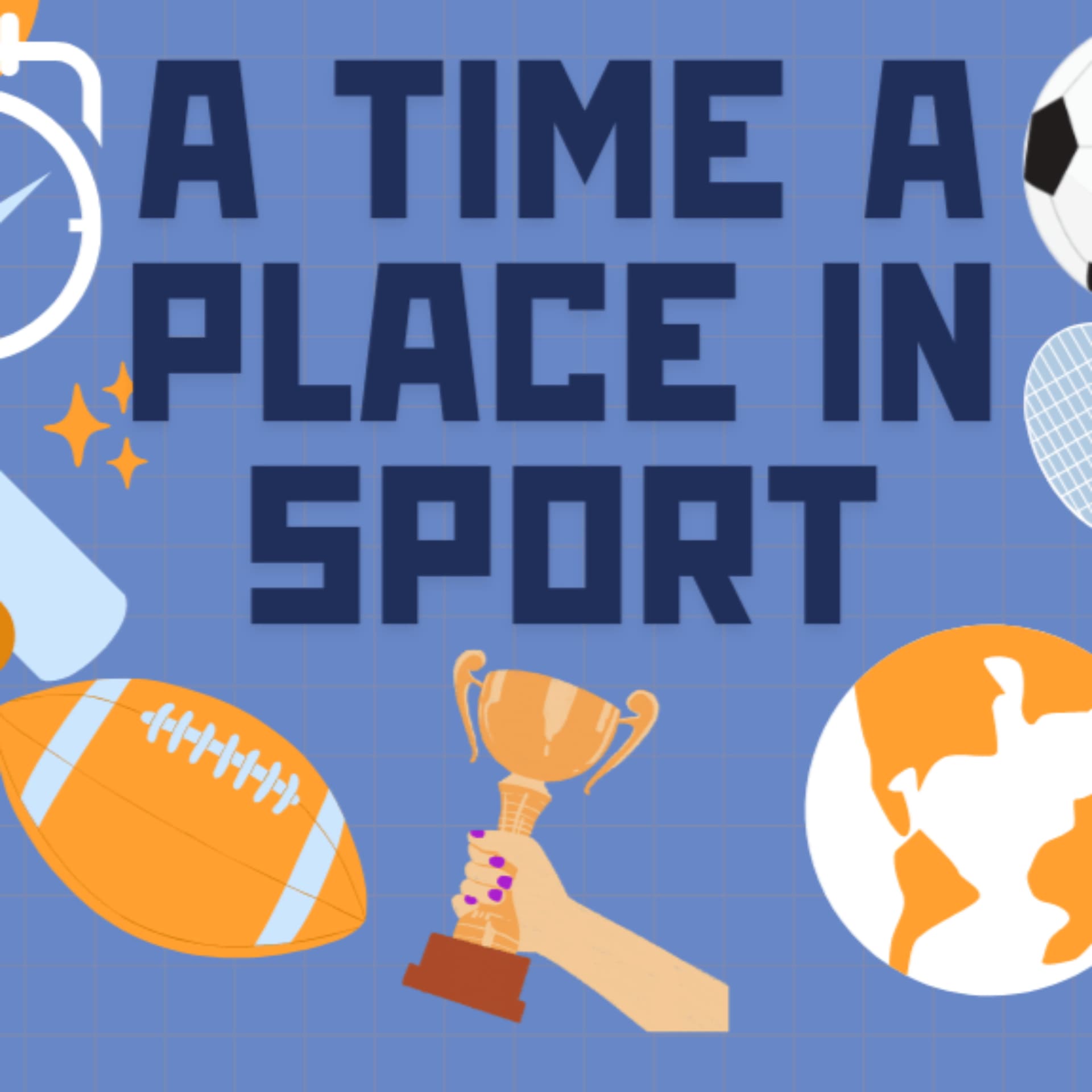 A Time A Place in Sport - Podcasts