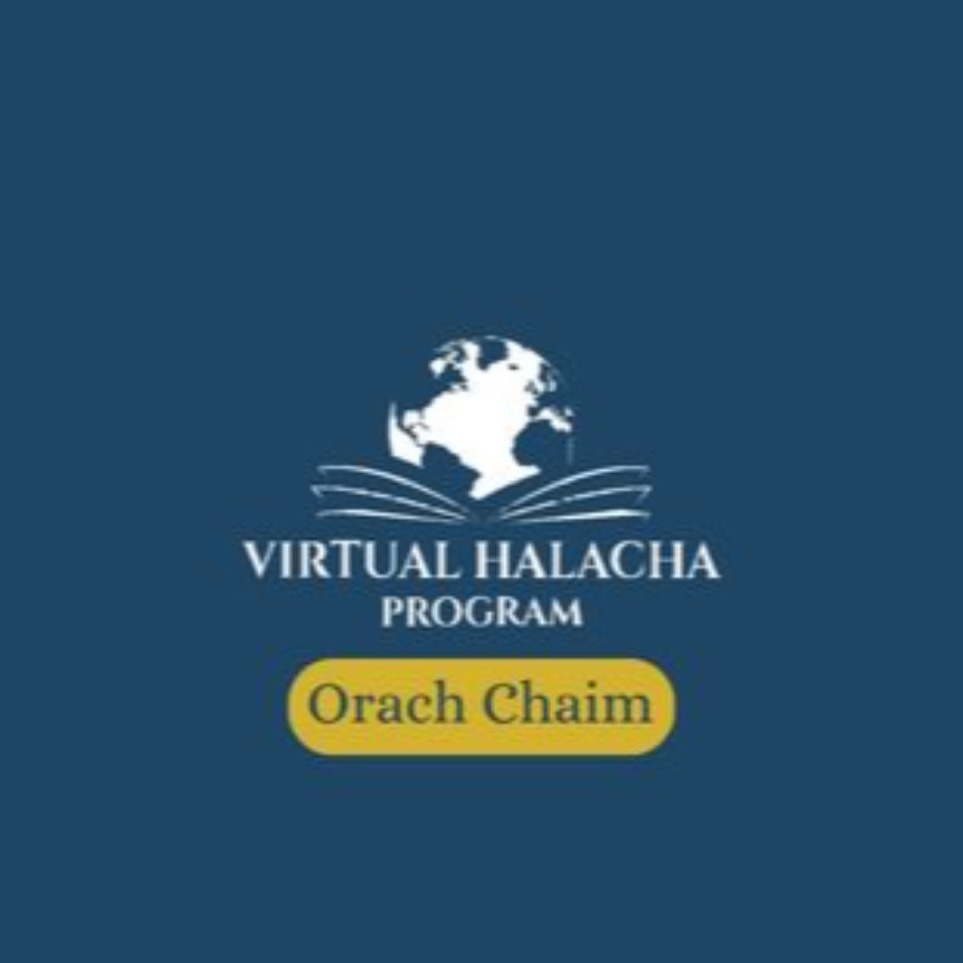 Virtual Halacha Program Bekiyut - Orach Chaim by Rav Ami Merzel - Podcasts