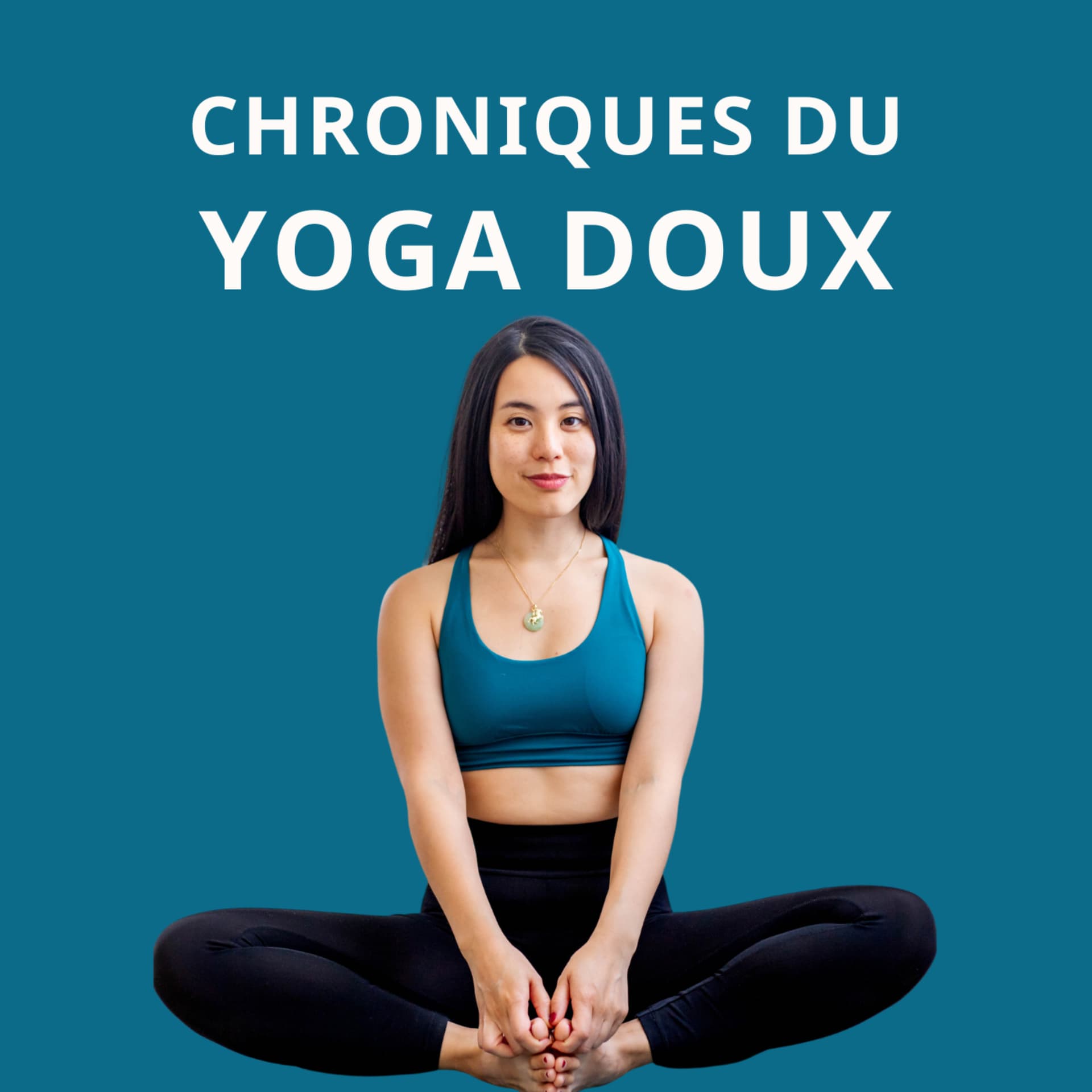 Chroniques du Yoga Doux - Podcasts