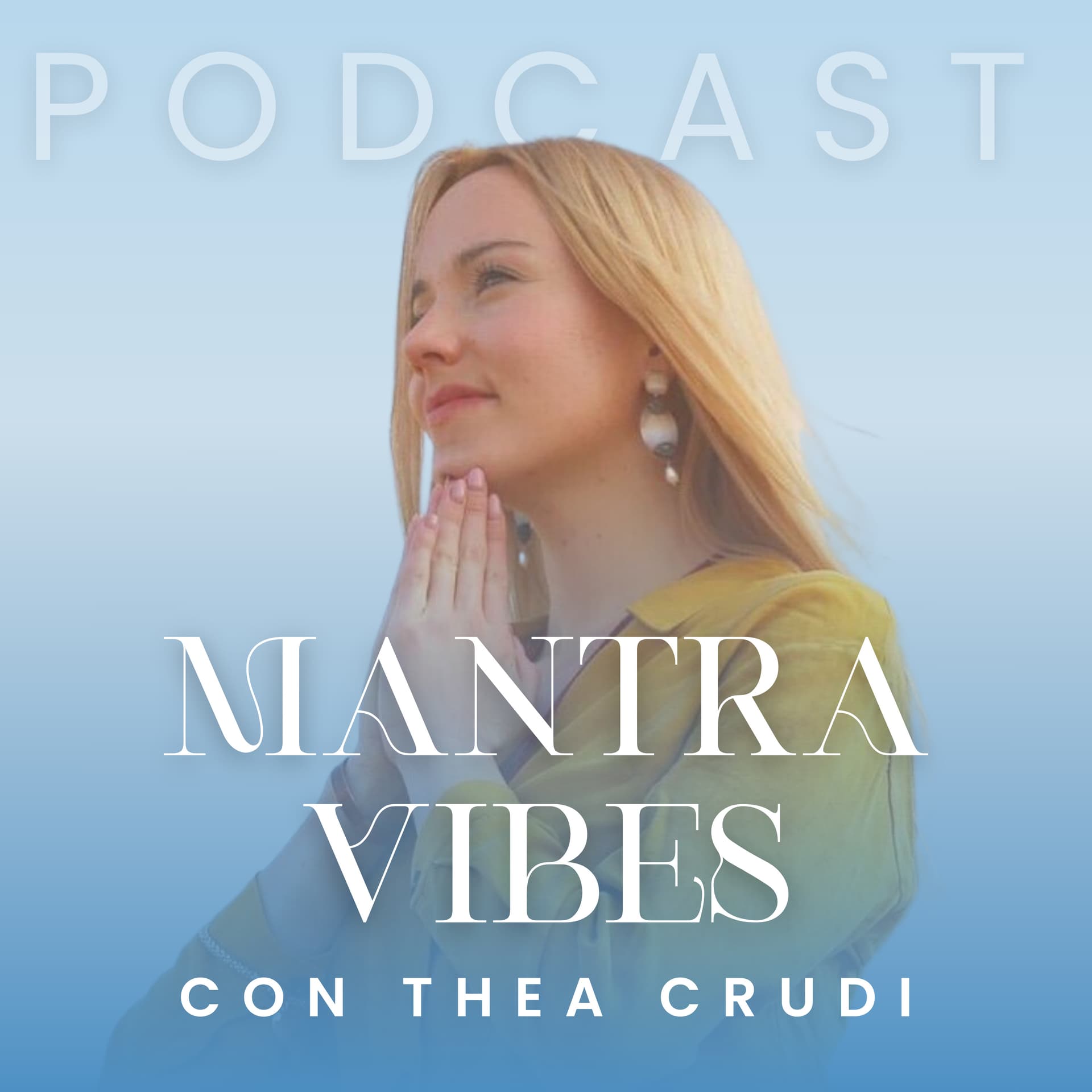 Mantra Vibes - Podcast