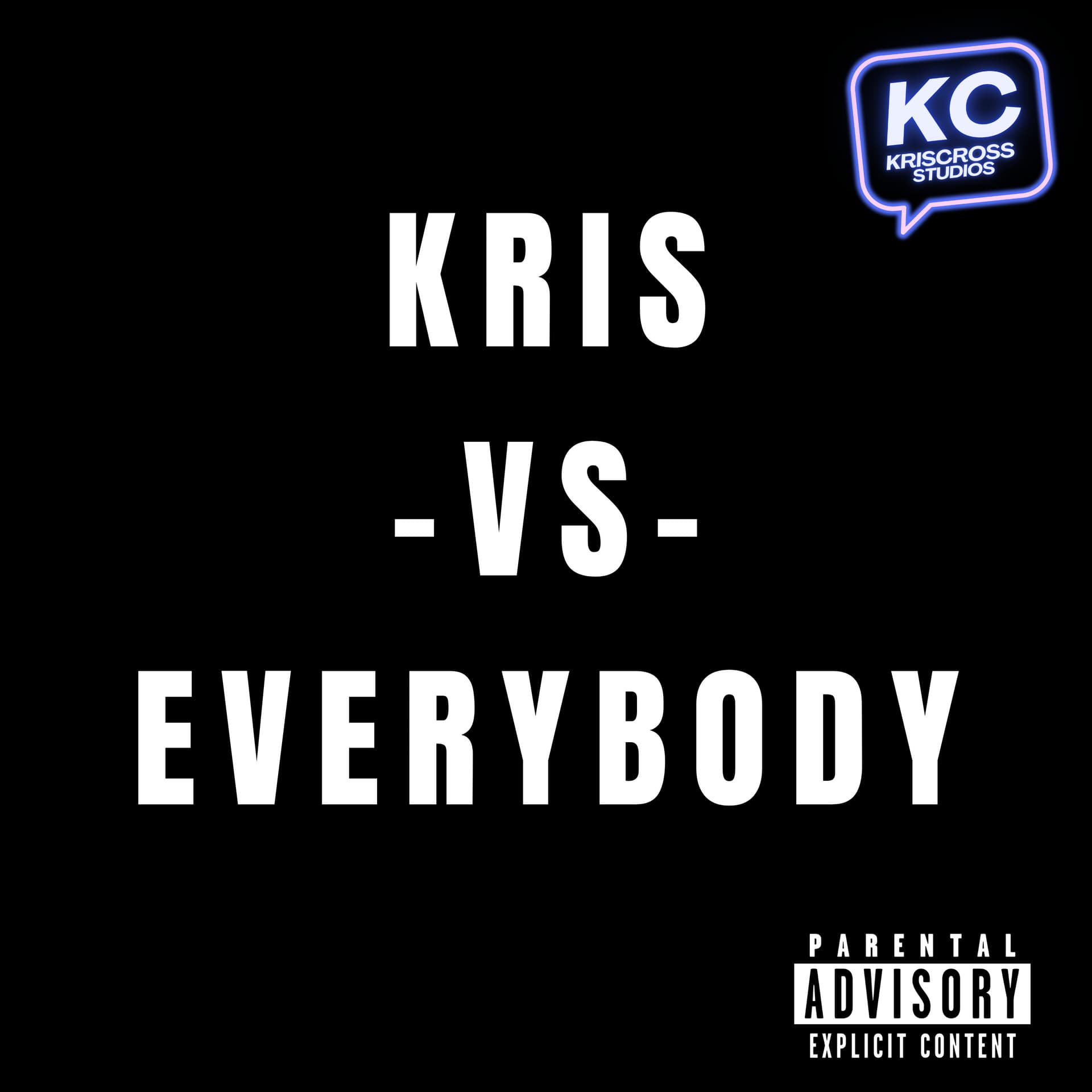 Kris vs. Everybody - Podcasts