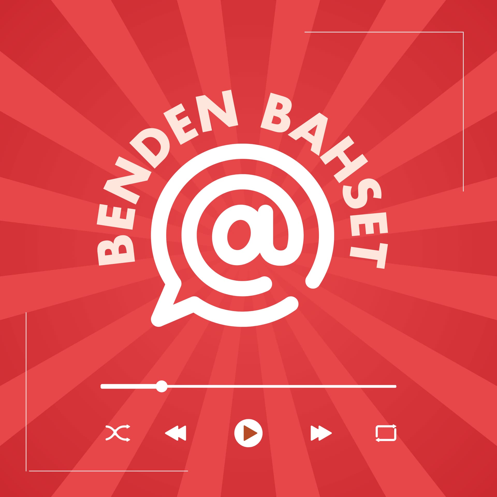 Benden Bahset - Podcastler