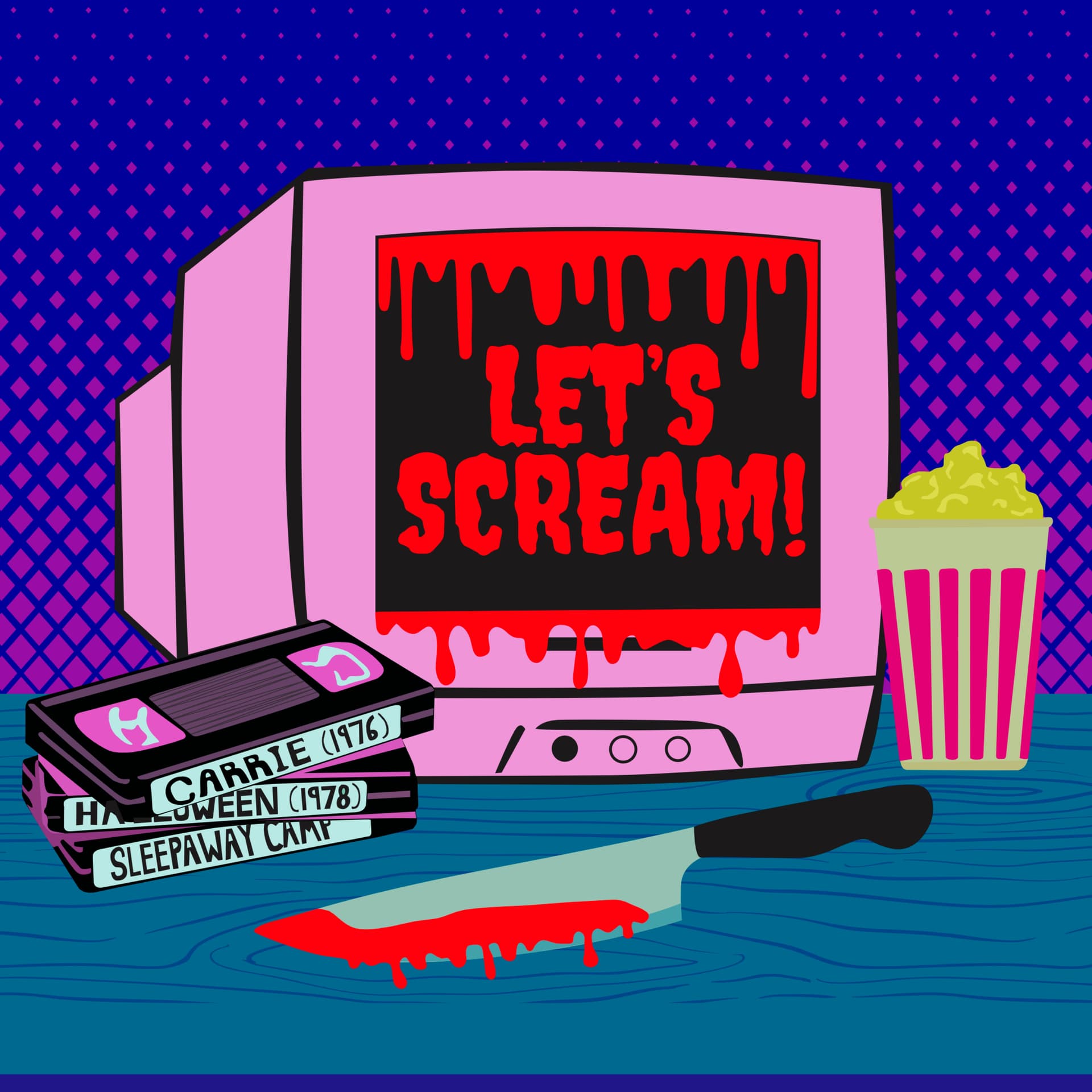 Let’s Scream! - Podcasts