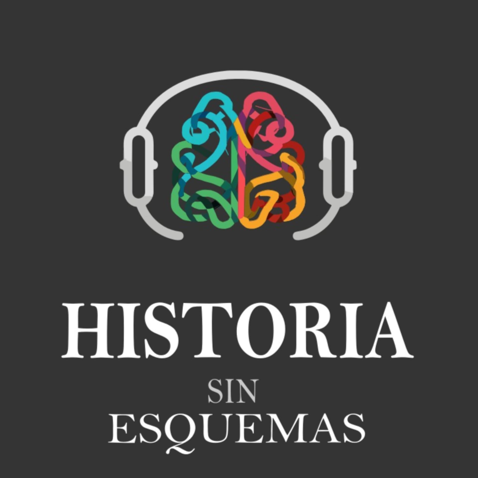 Historia Sin Esquemas - Podcasts