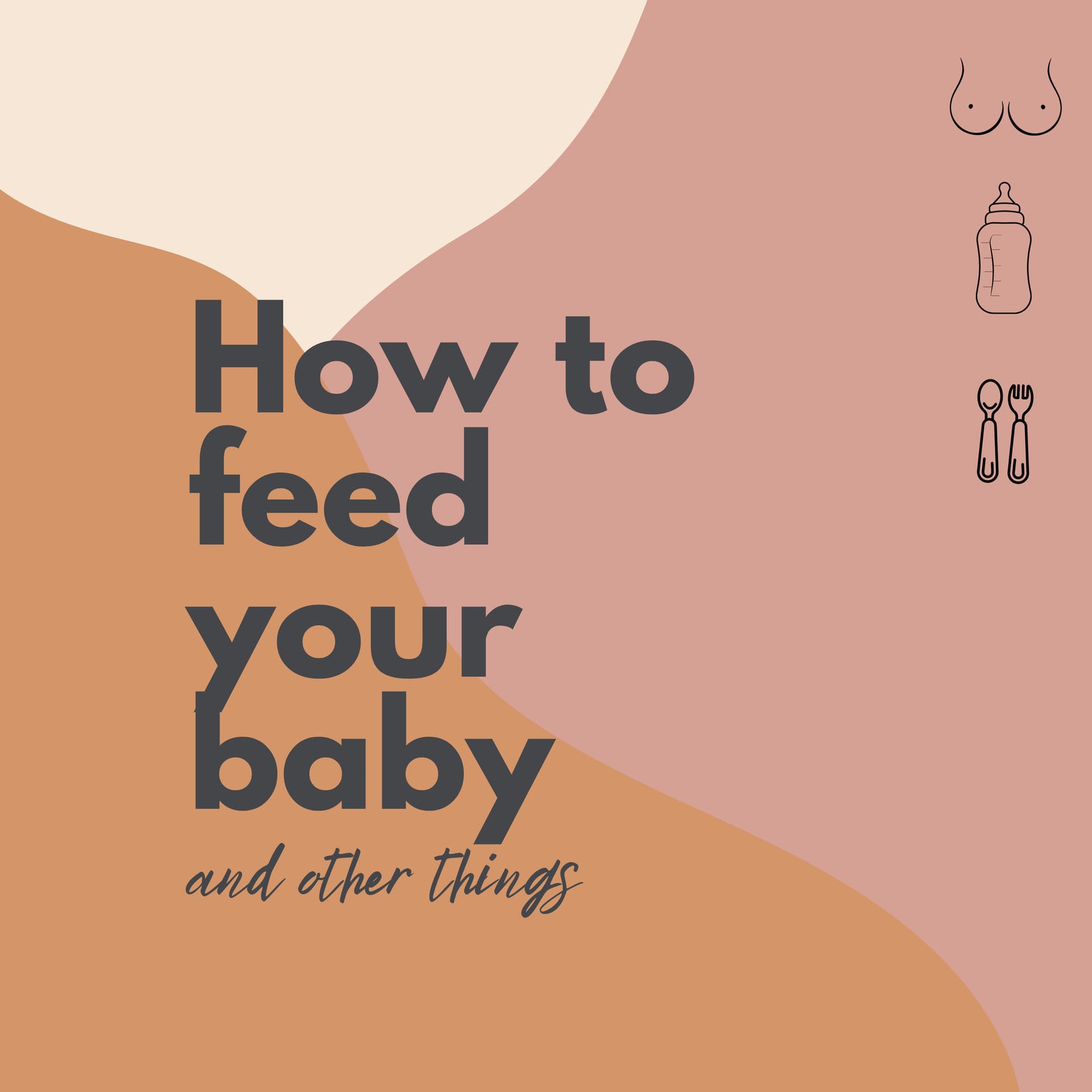 How to Feed Your Baby - Podcasts