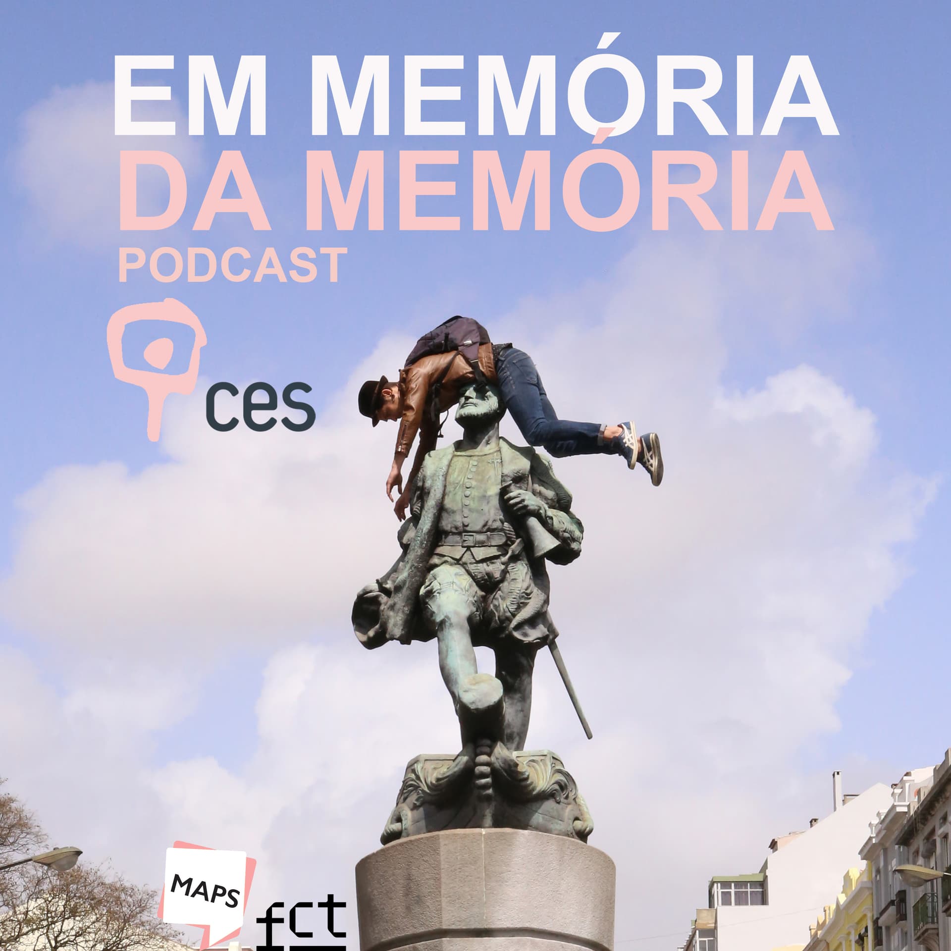 Em Memória da Memória - Podcasts