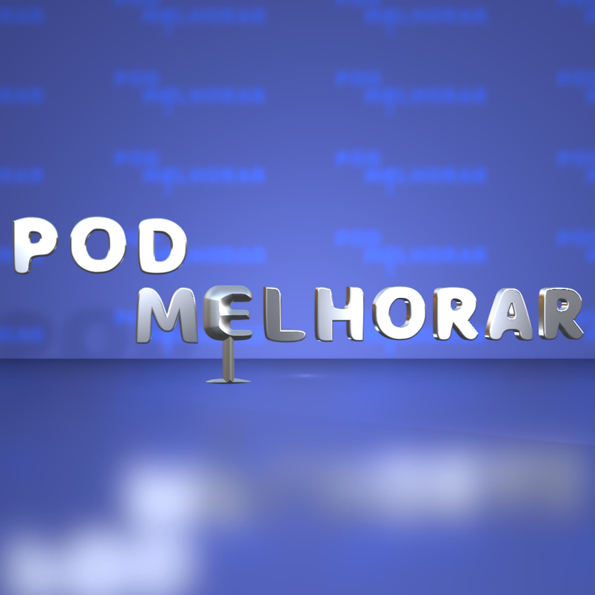 PodMelhorar - Podcasts