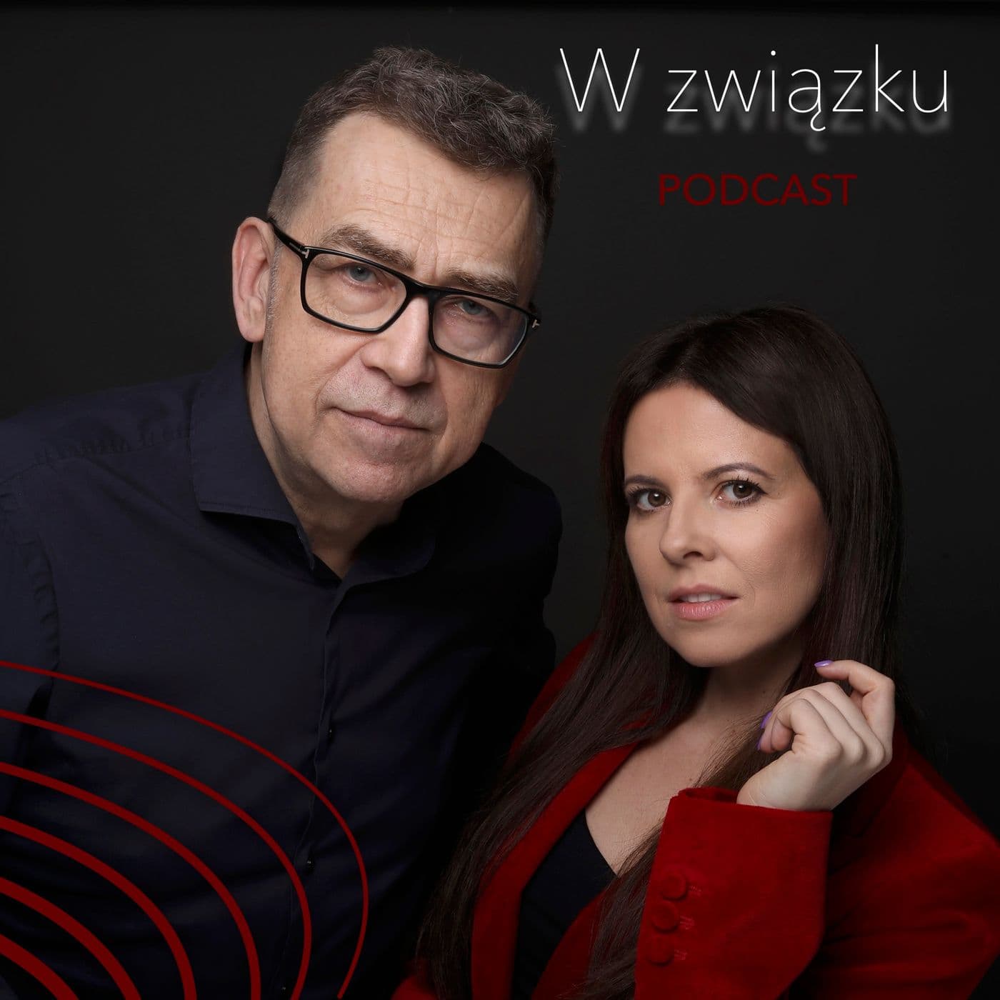 W związku - Podcasty
