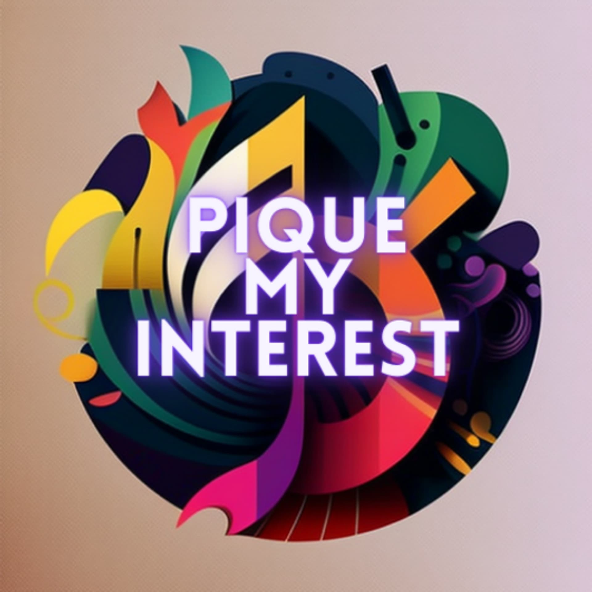 Pique My Interest - Podcasts