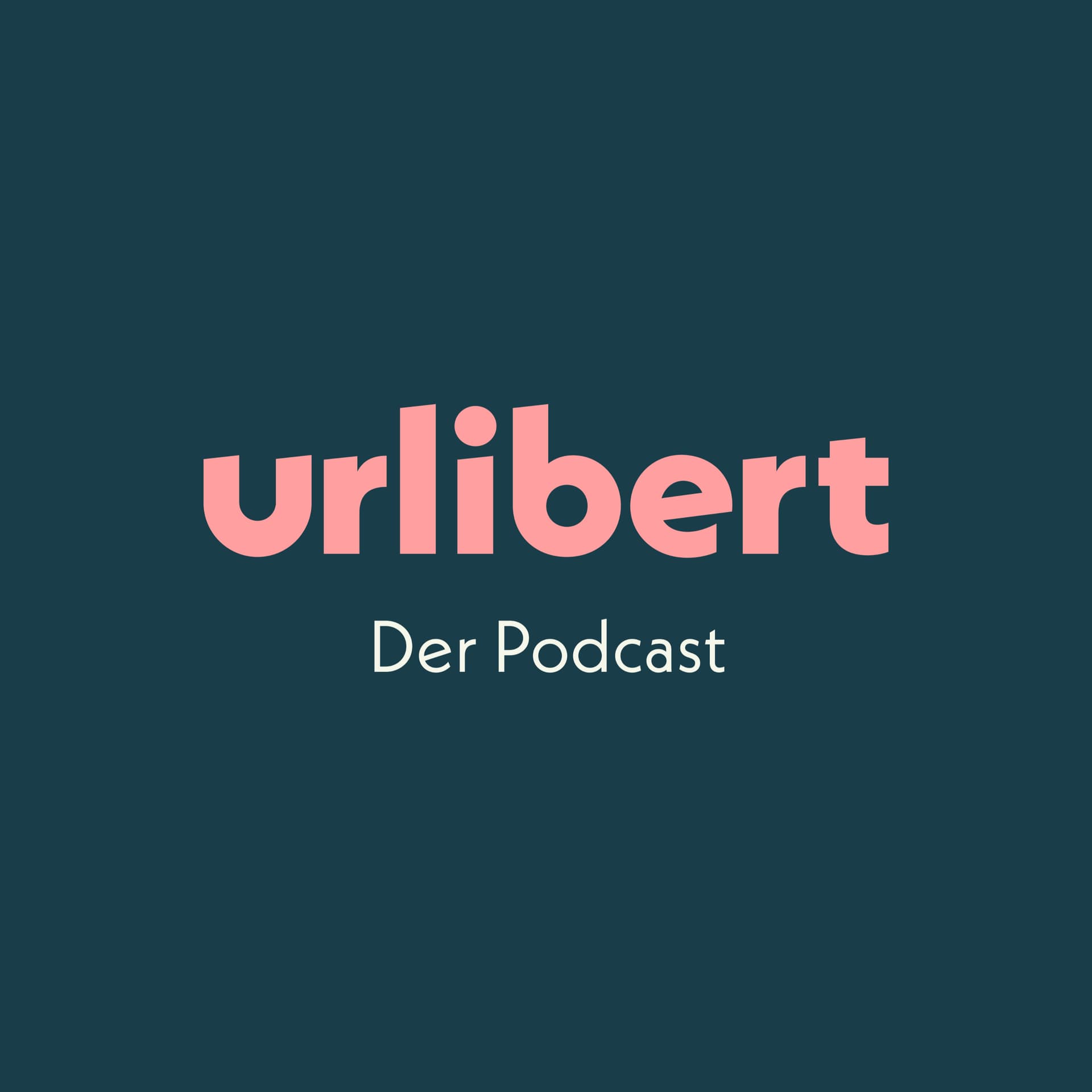Urlibert - der Podcast - Podcasts
