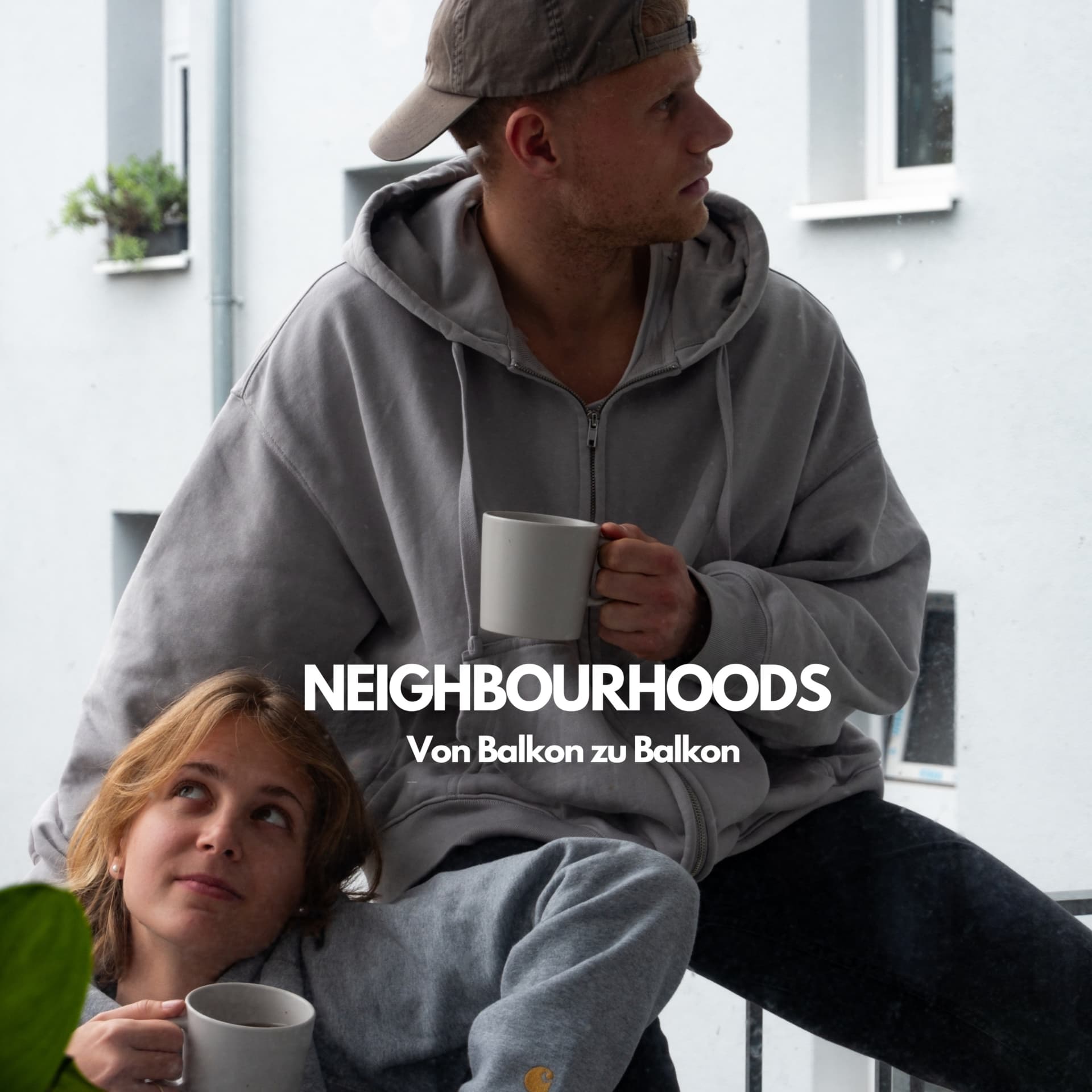 Neighbourhoods: Von Balkon zu Balkon - Podcasts
