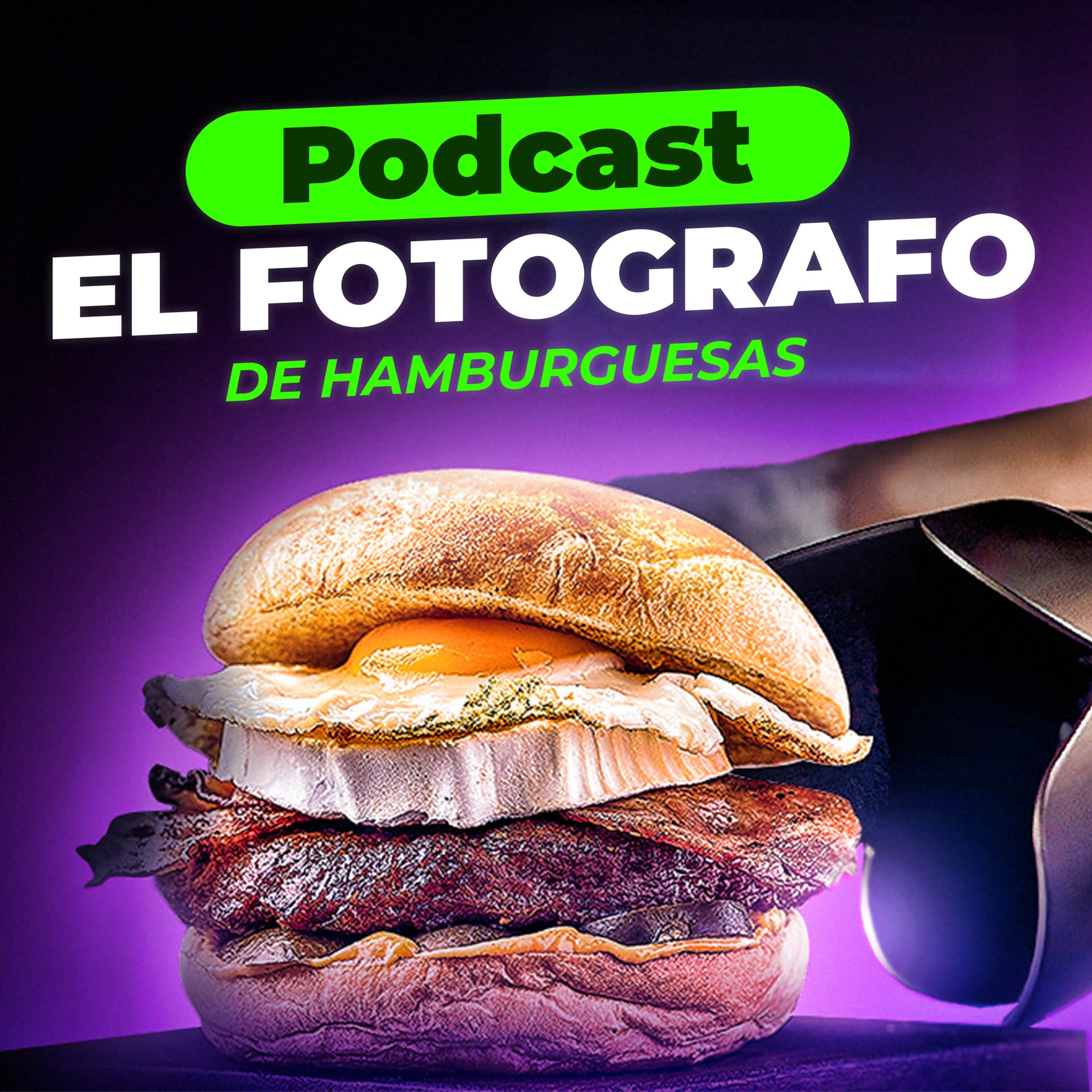 El Fotógrafo de Hamburguesas - Podcasts