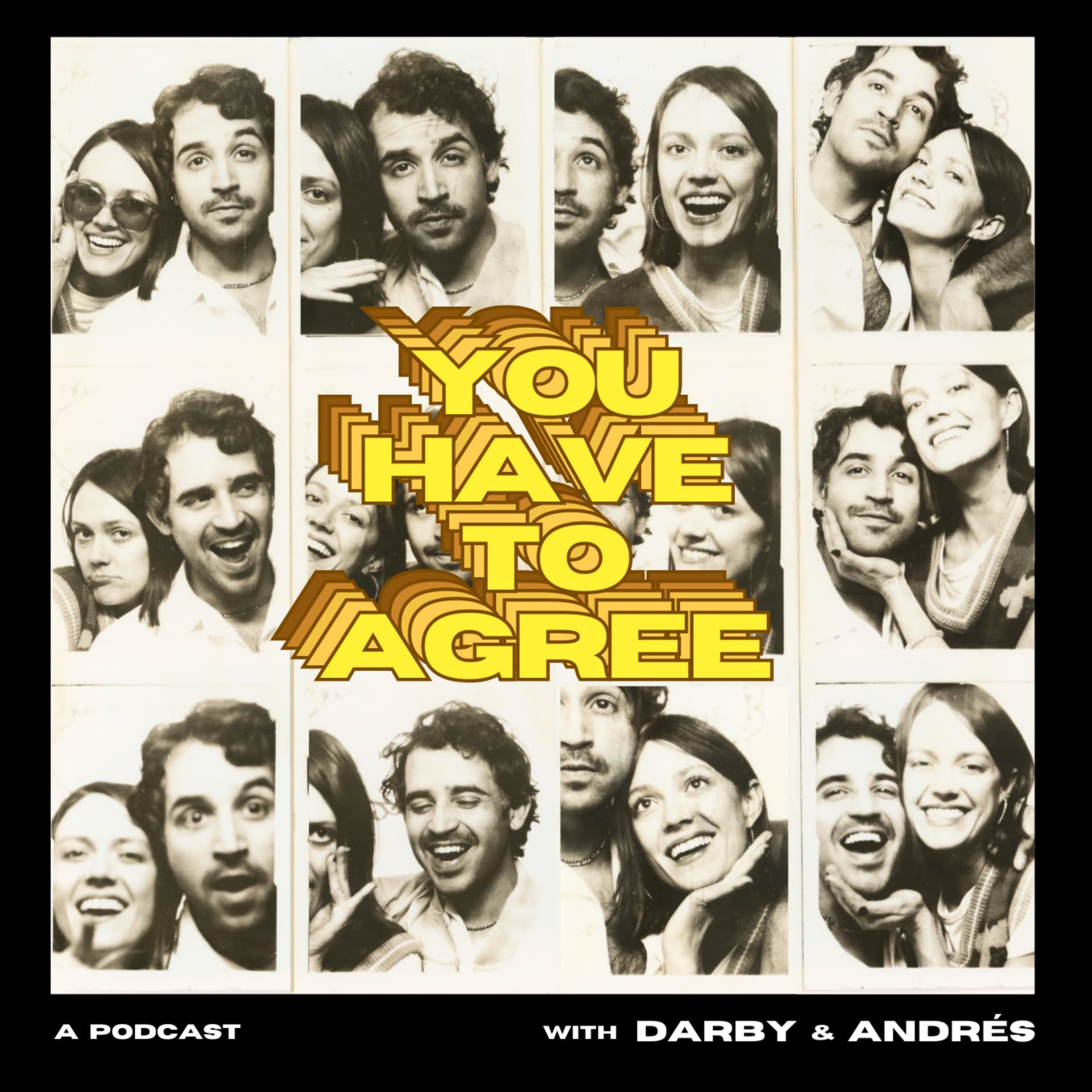 You Have To Agree - Podcasty