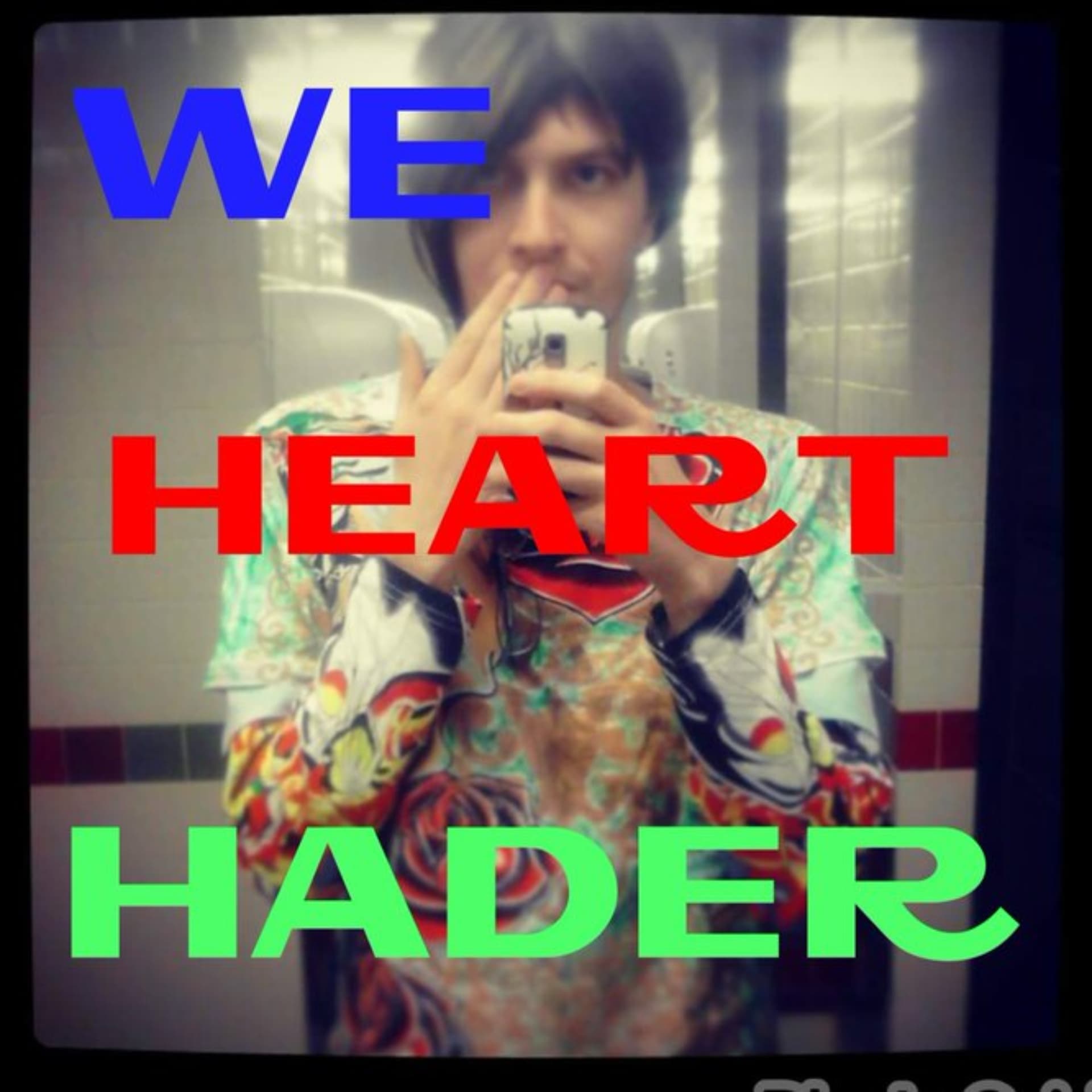 We Heart Hader - بودكاست
