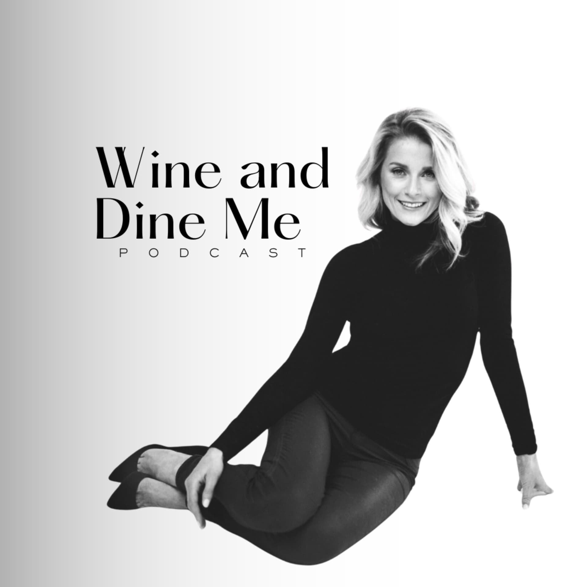 Wine and Dine Me - Podcasts