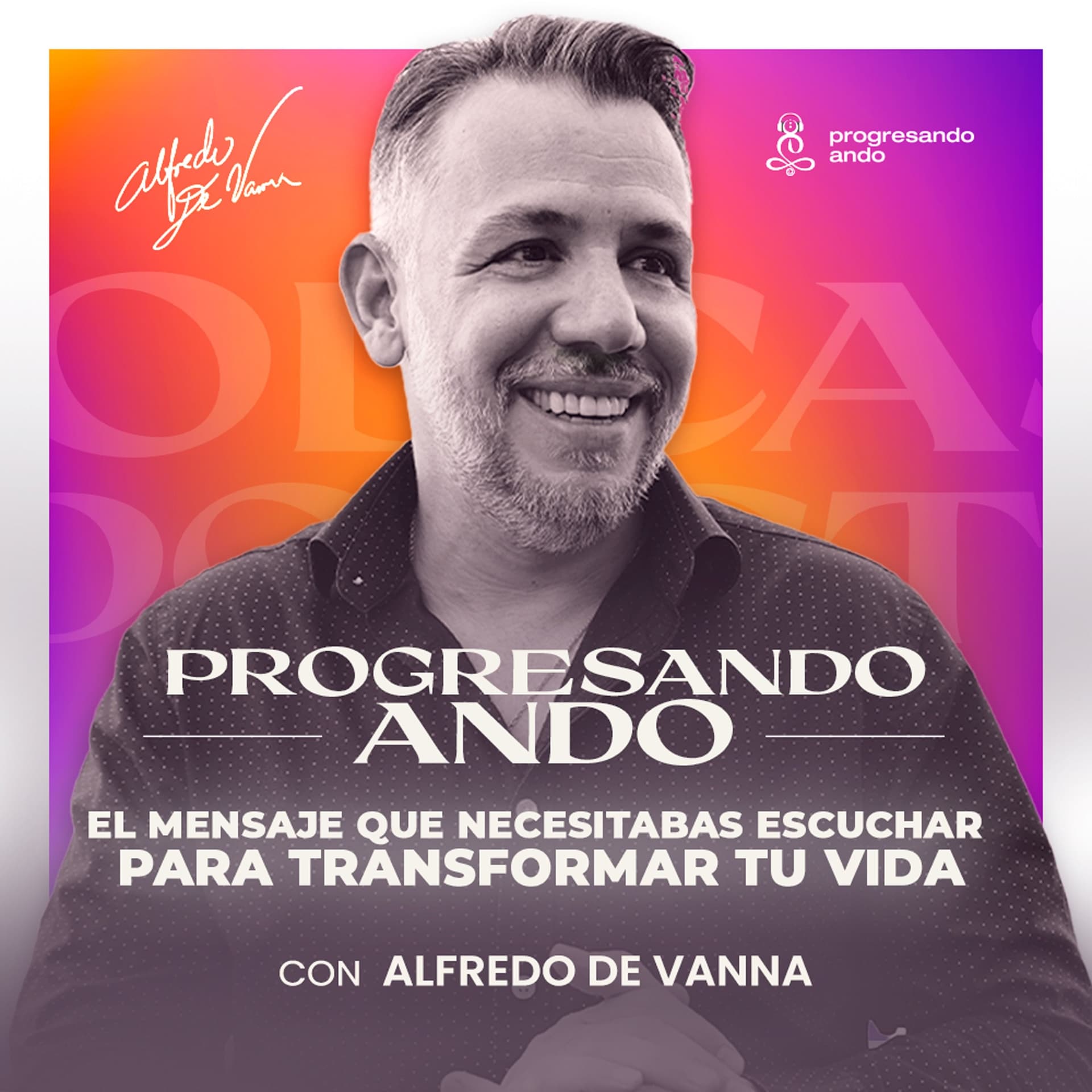 Progresando Ando - Podcasts