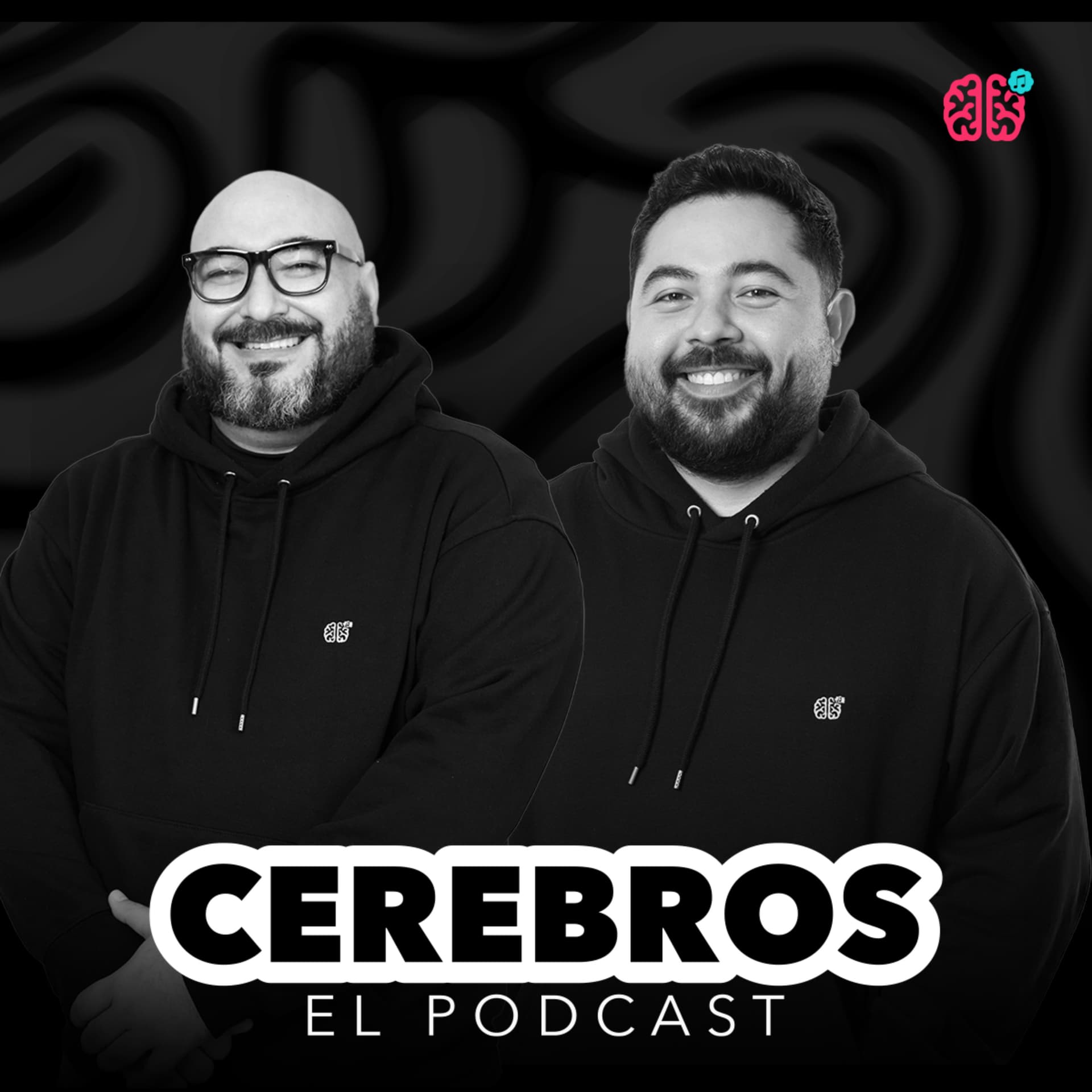 CEREBROS - EL PODCAST - Podcasts