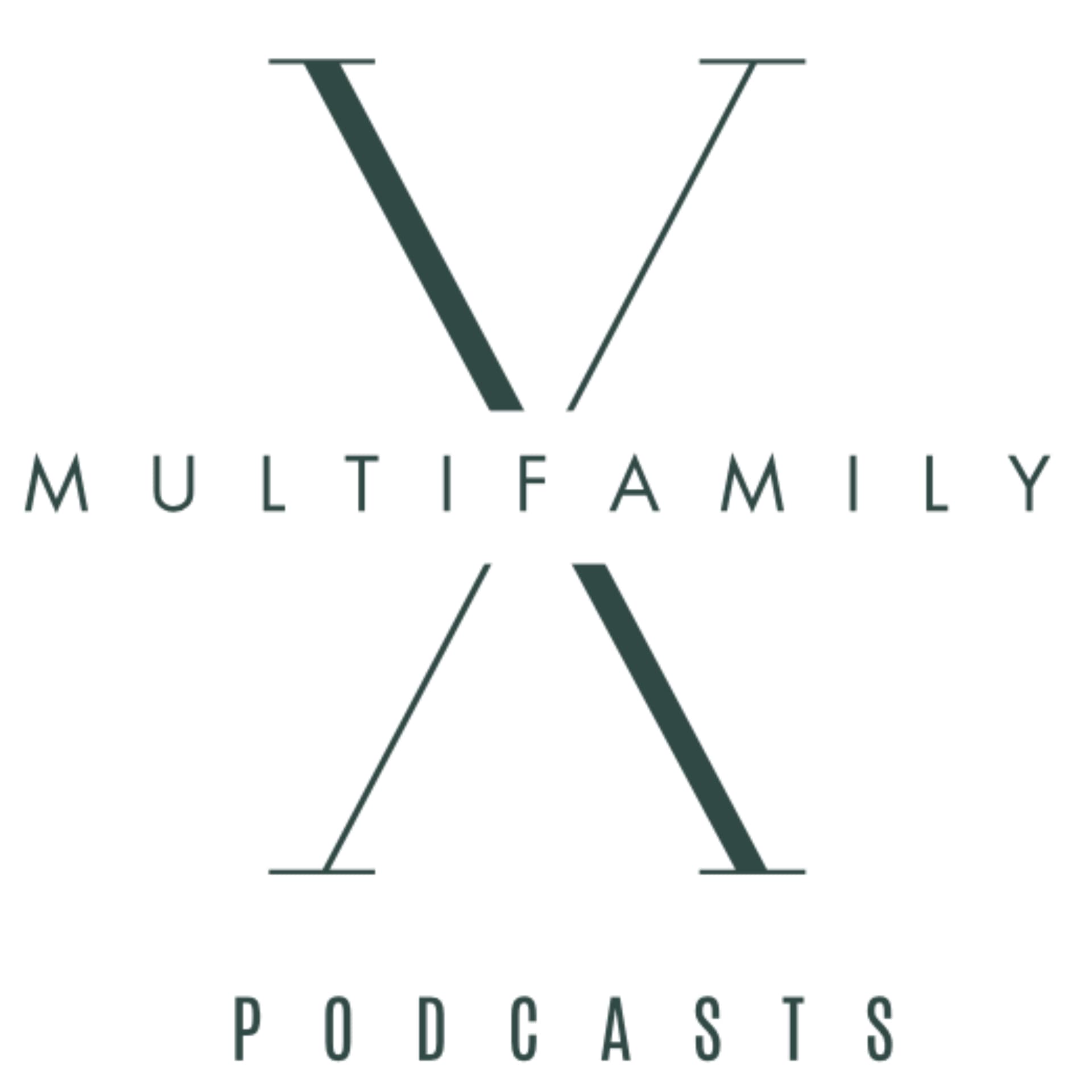 Multifamily X Podcasts - Podcasts