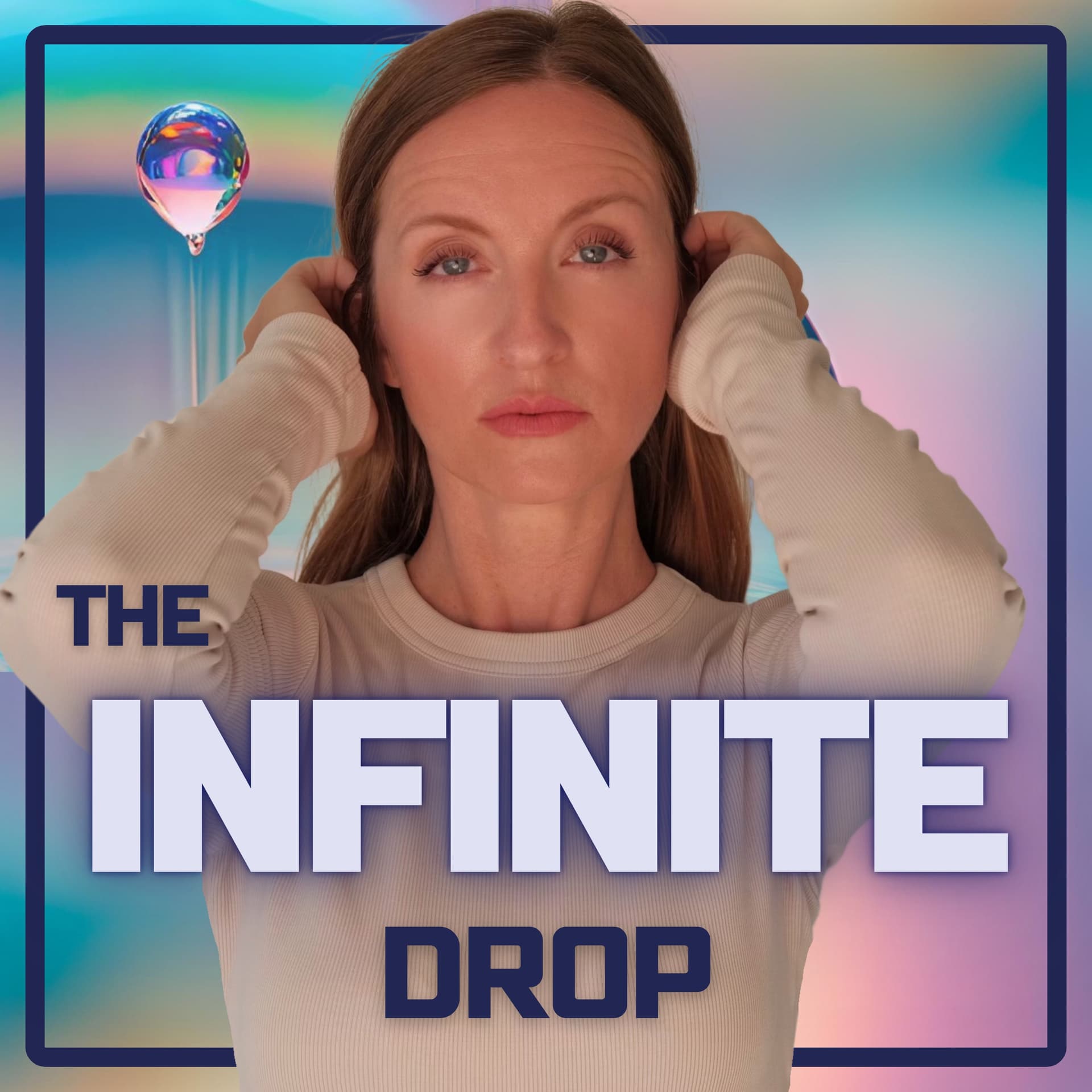 The Infinite Drop - Podcasts