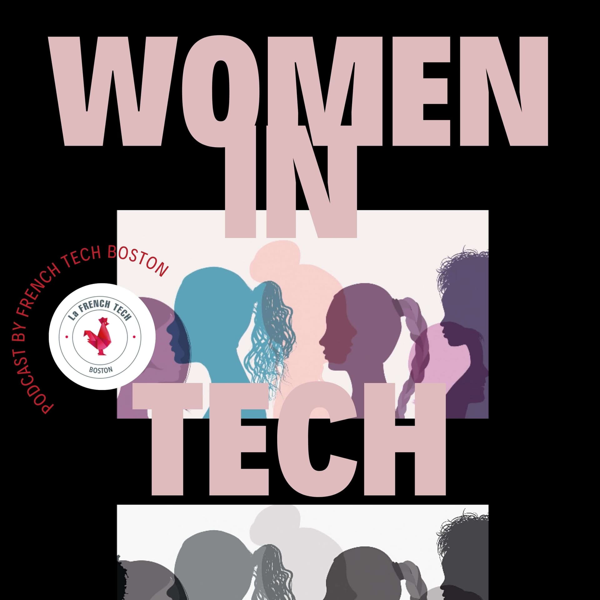 Women in Tech - By French Tech Boston - Podcasts