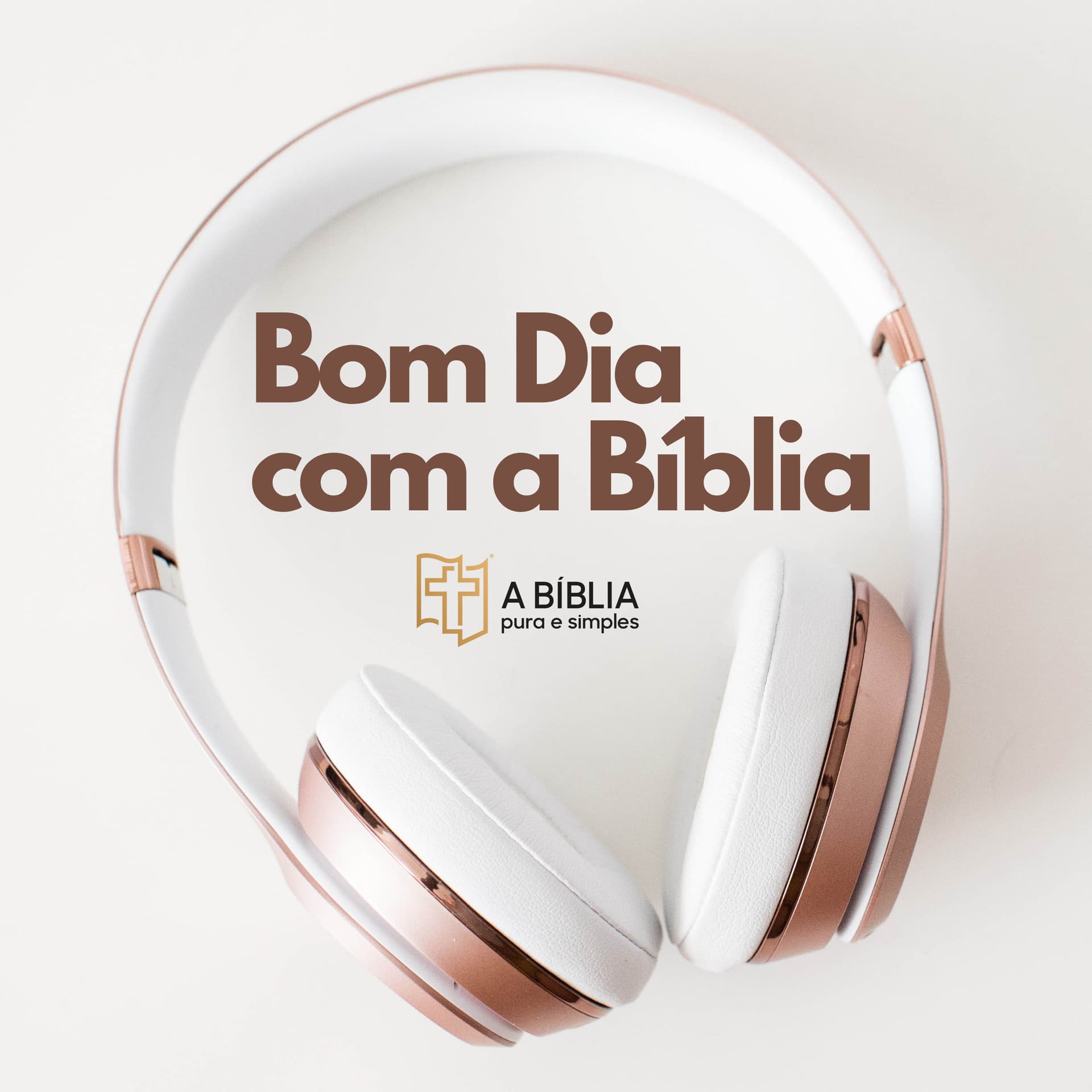 Bom Dia com a Bíblia - Podcasts