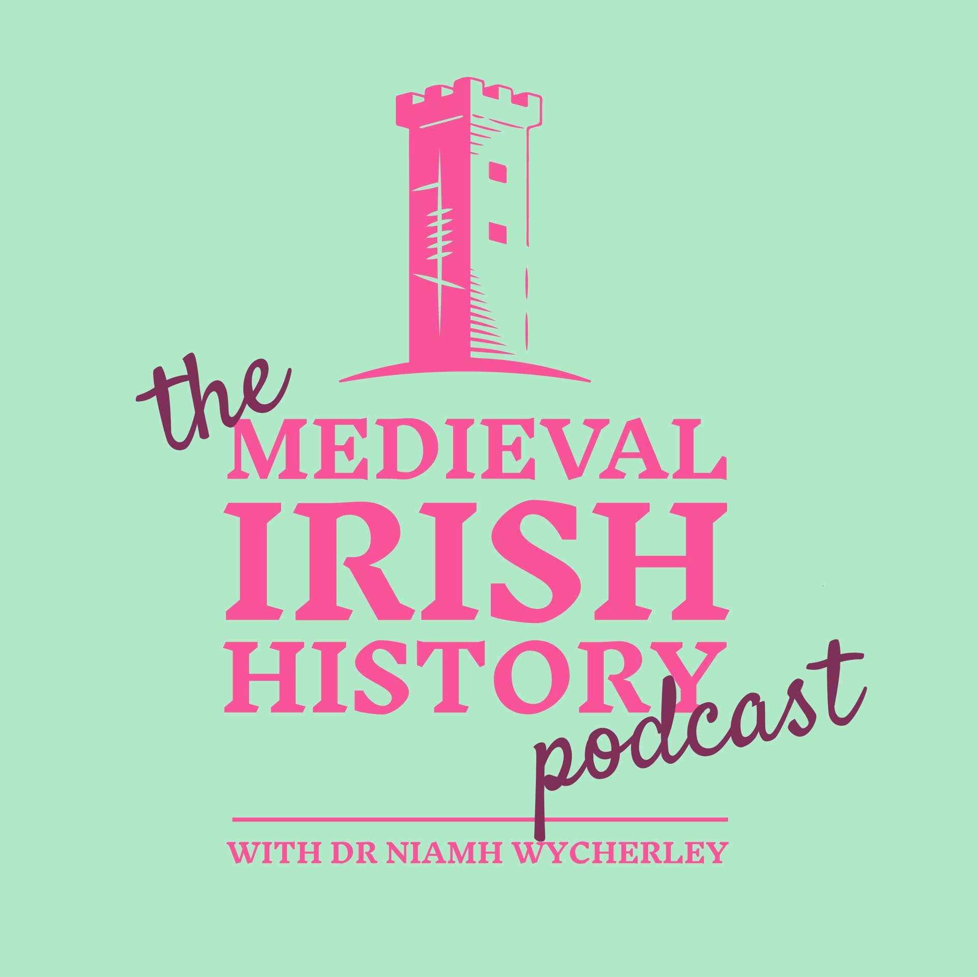 The Medieval Irish History Podcast - Podcasts