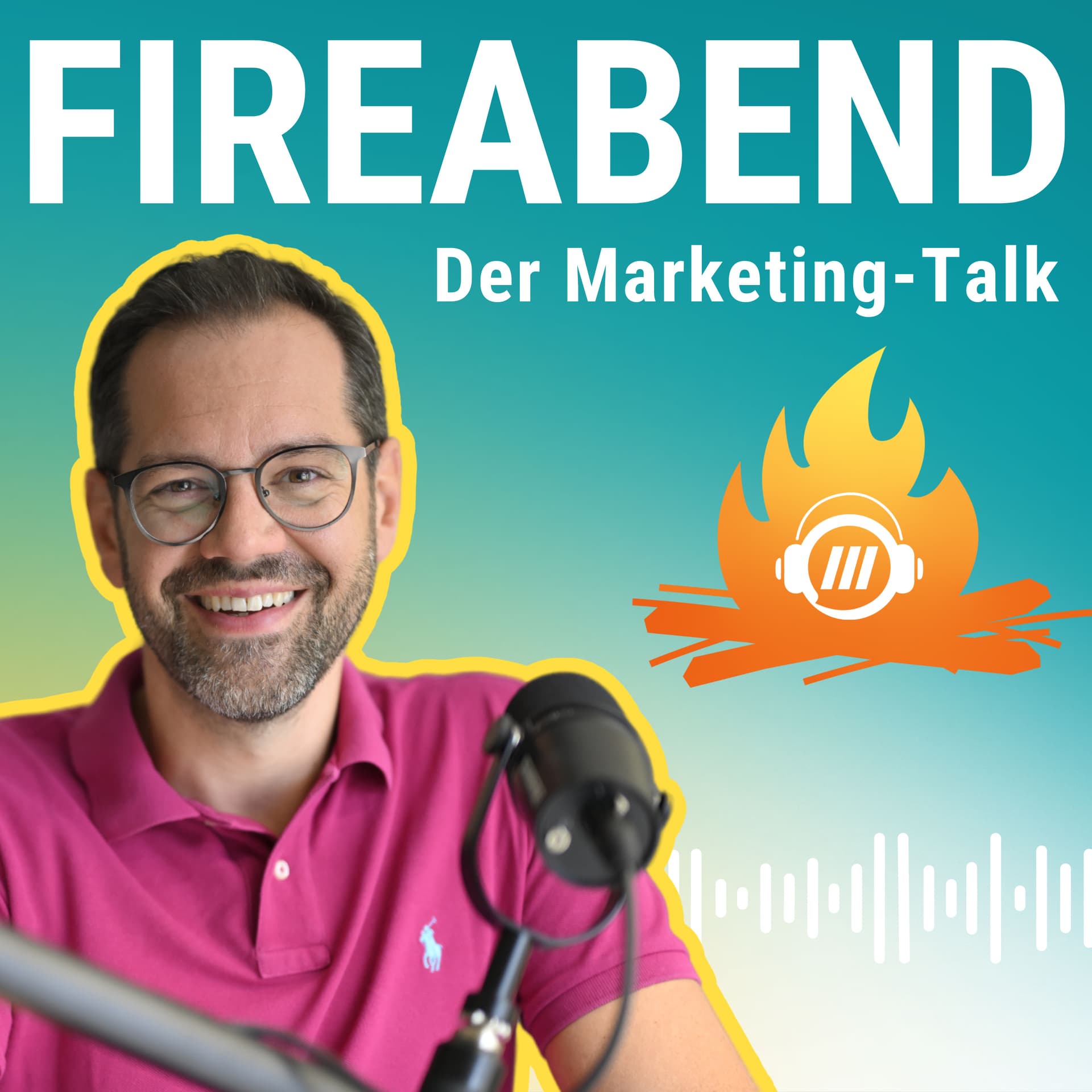 FIREABEND – Der Marketing-Talk - Podcasts