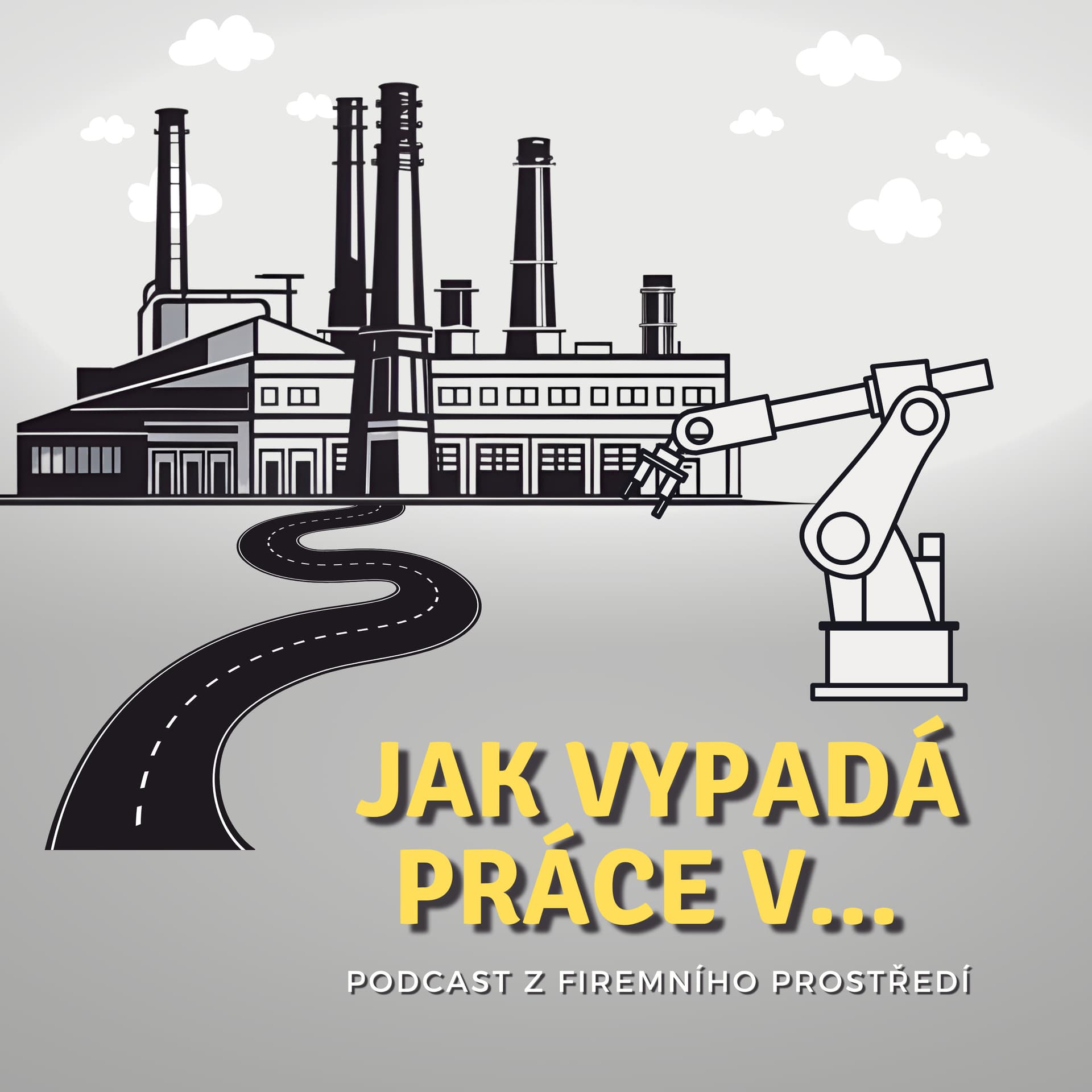 Jak vypadá práce v... - Podcasts