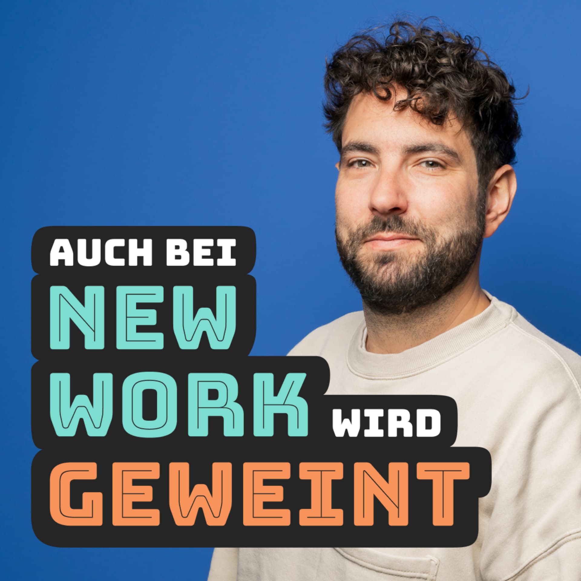 Auch bei New Work wird geweint - Podcast