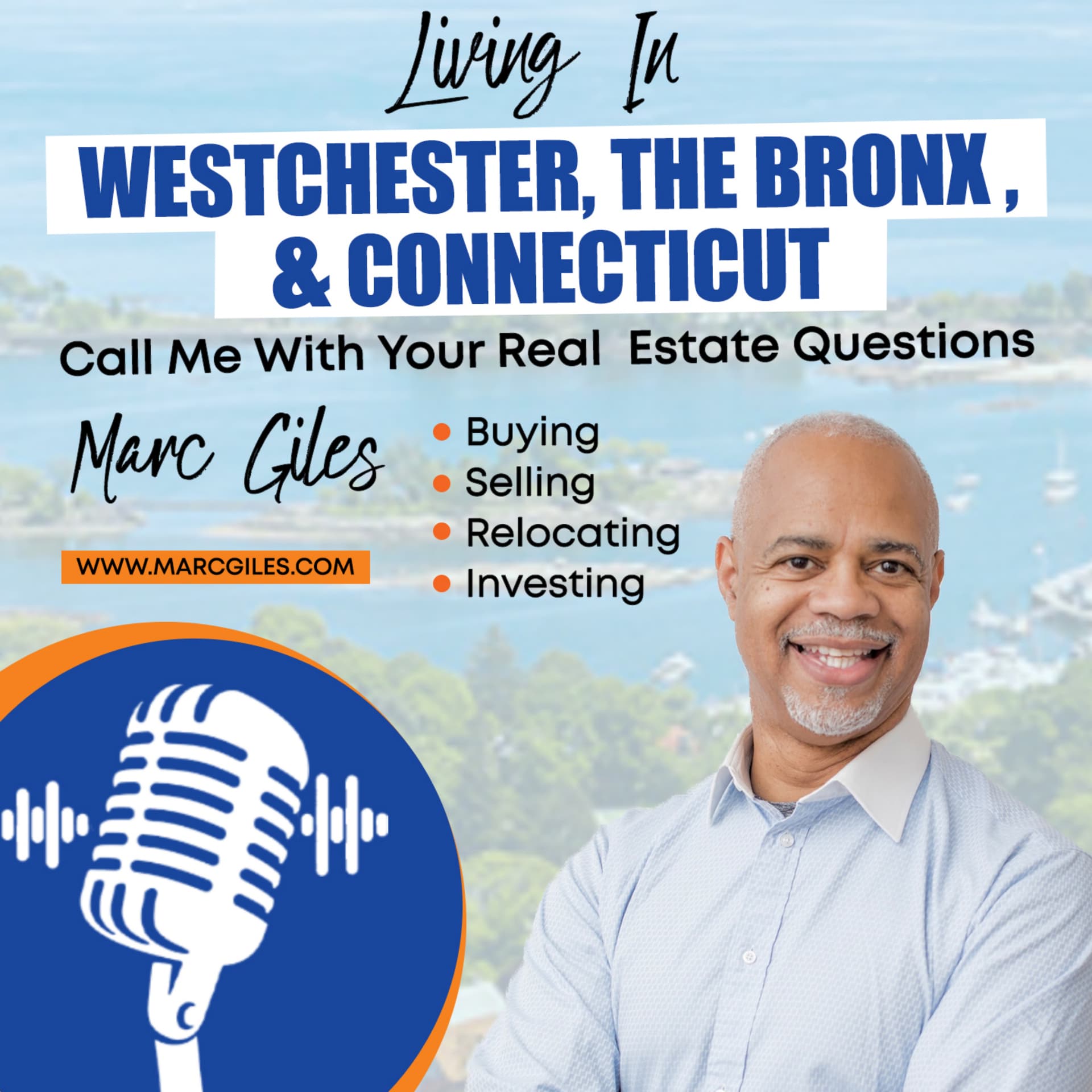 Marc Giles Westchester New York Living - Podcasts