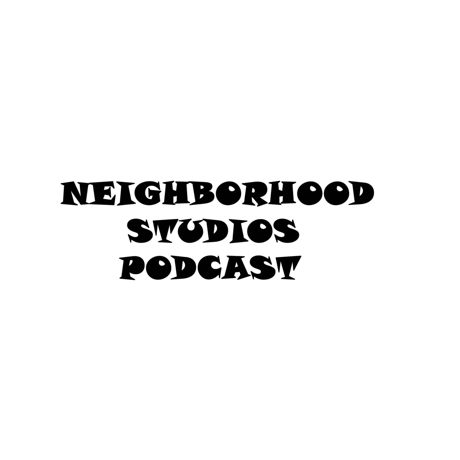 Neighborhood Studios Podcast - Podcasts