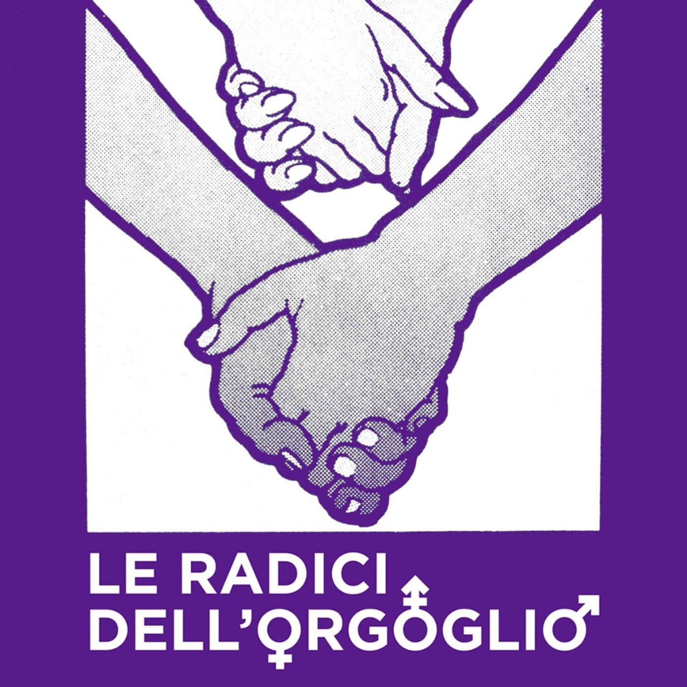 Le Radici dell'Orgoglio - Podcasty