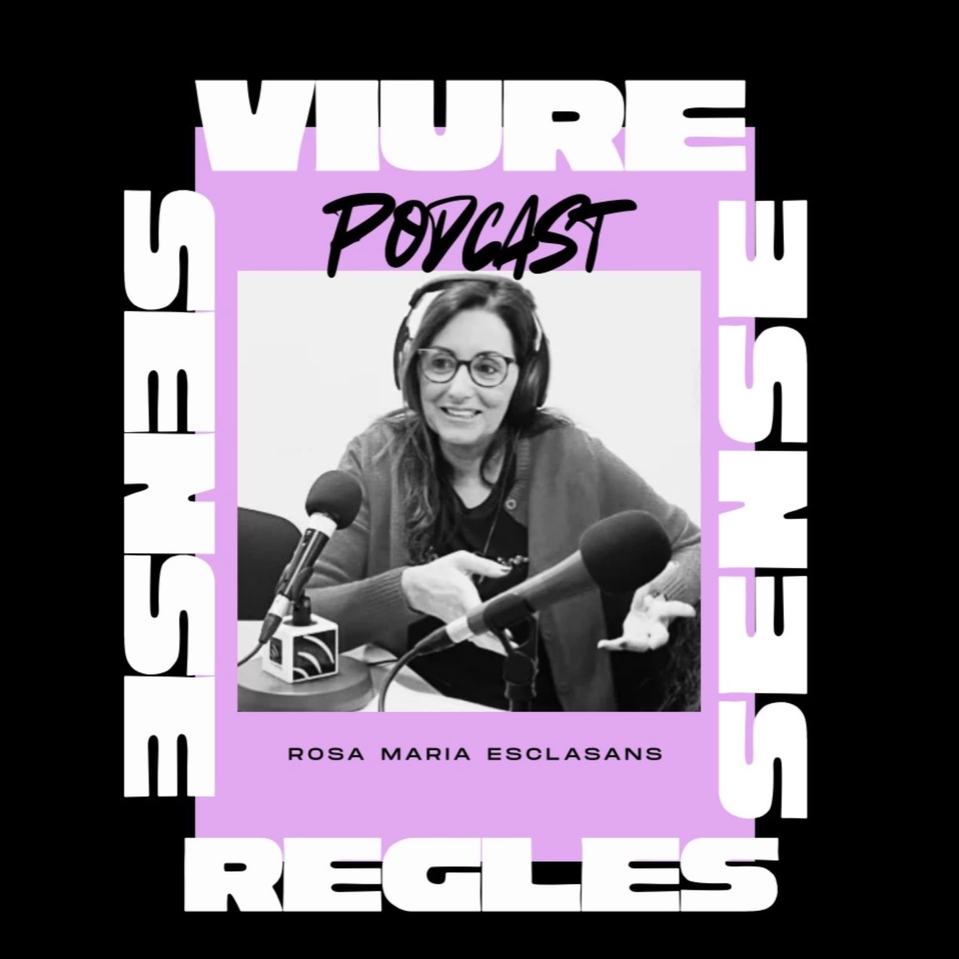 Viure sense Regles - Podcasts