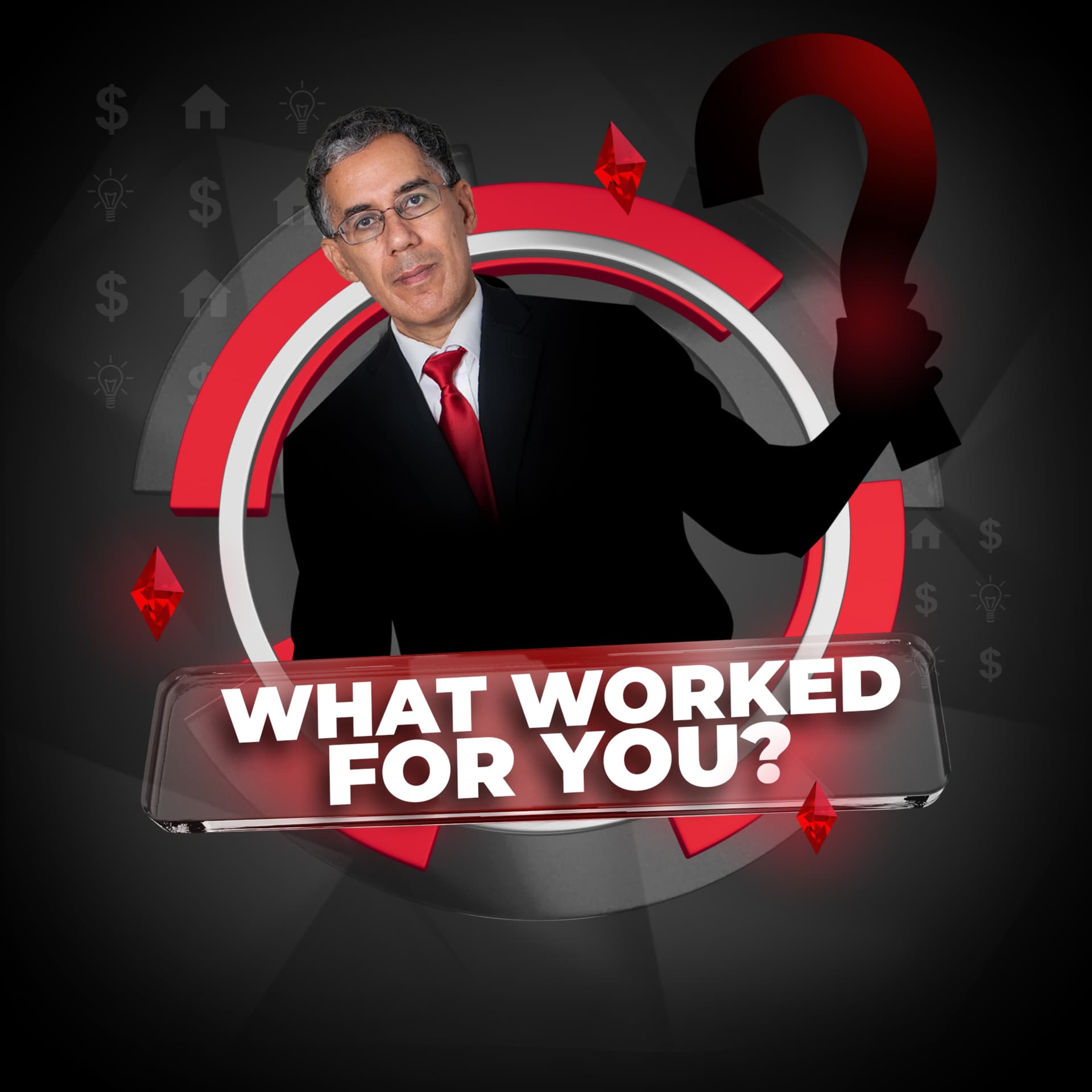 What Worked For You? - Podcasts