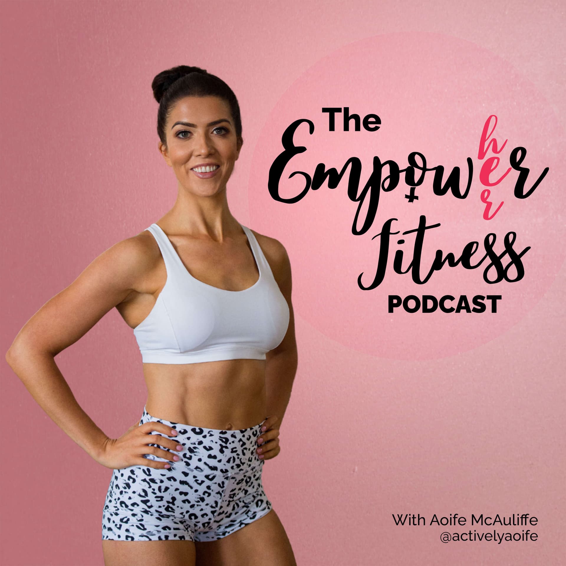 Empower Her Fitness - Podcast