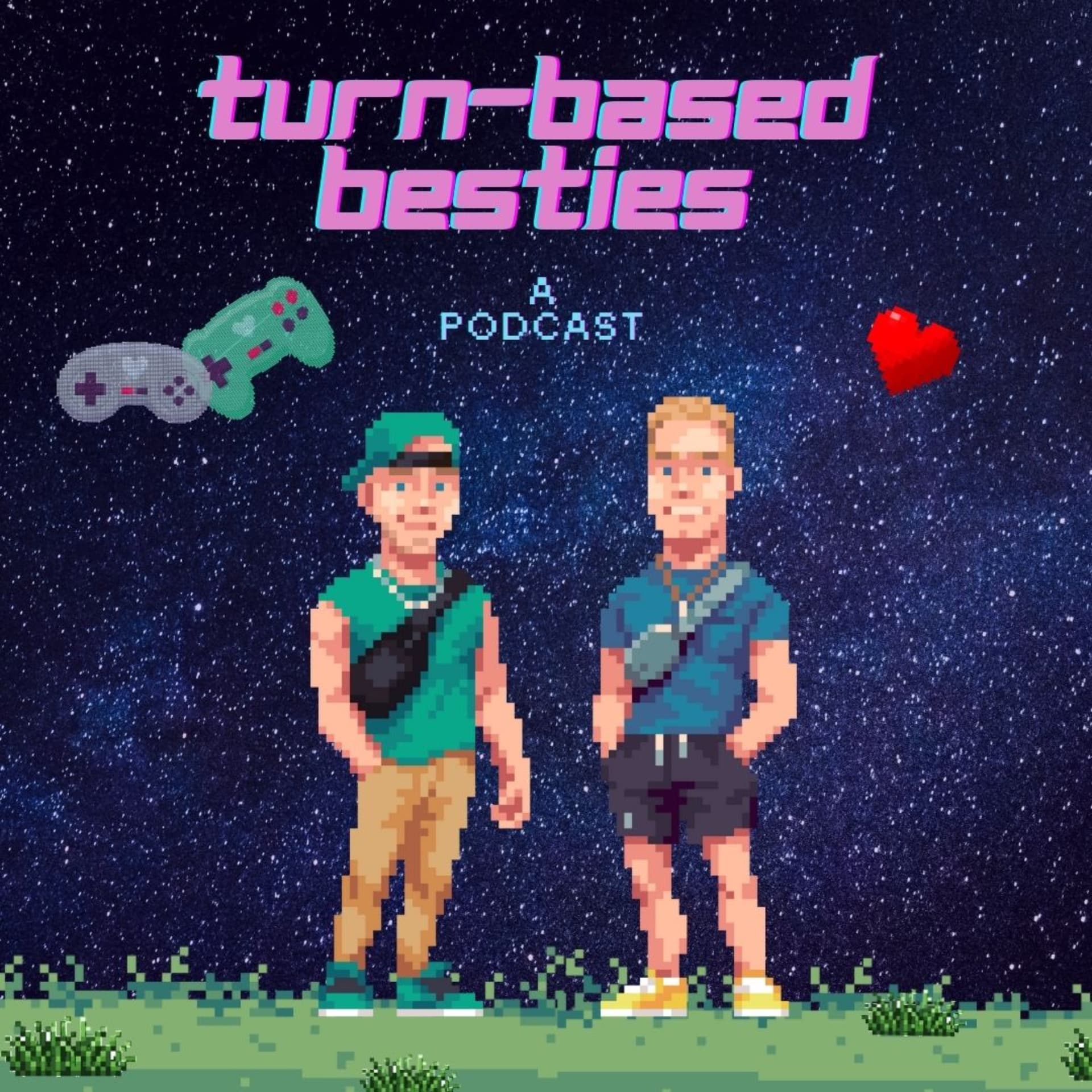 Turn-Based Besties - Podcasts