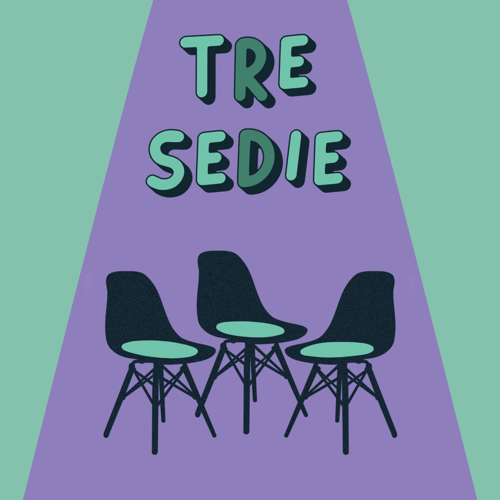 Tre Sedie - Podcast
