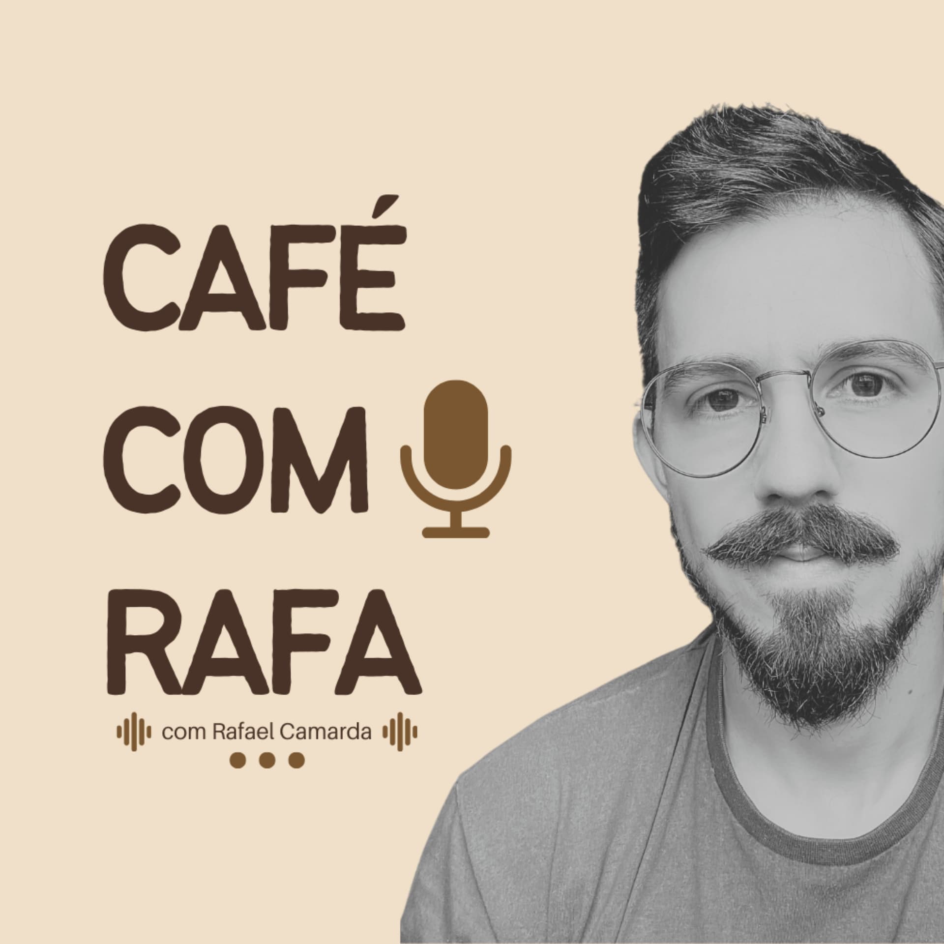 Café com Rafa - Podcasts