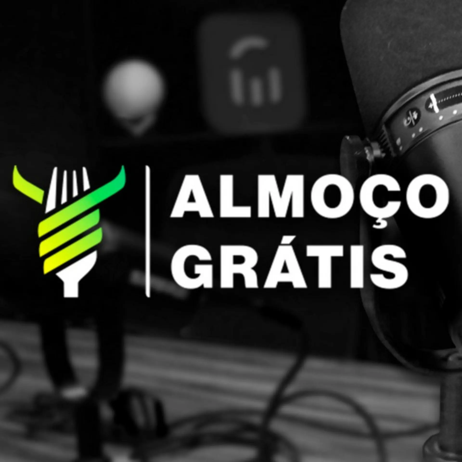 Almoço Grátis - Podcasts