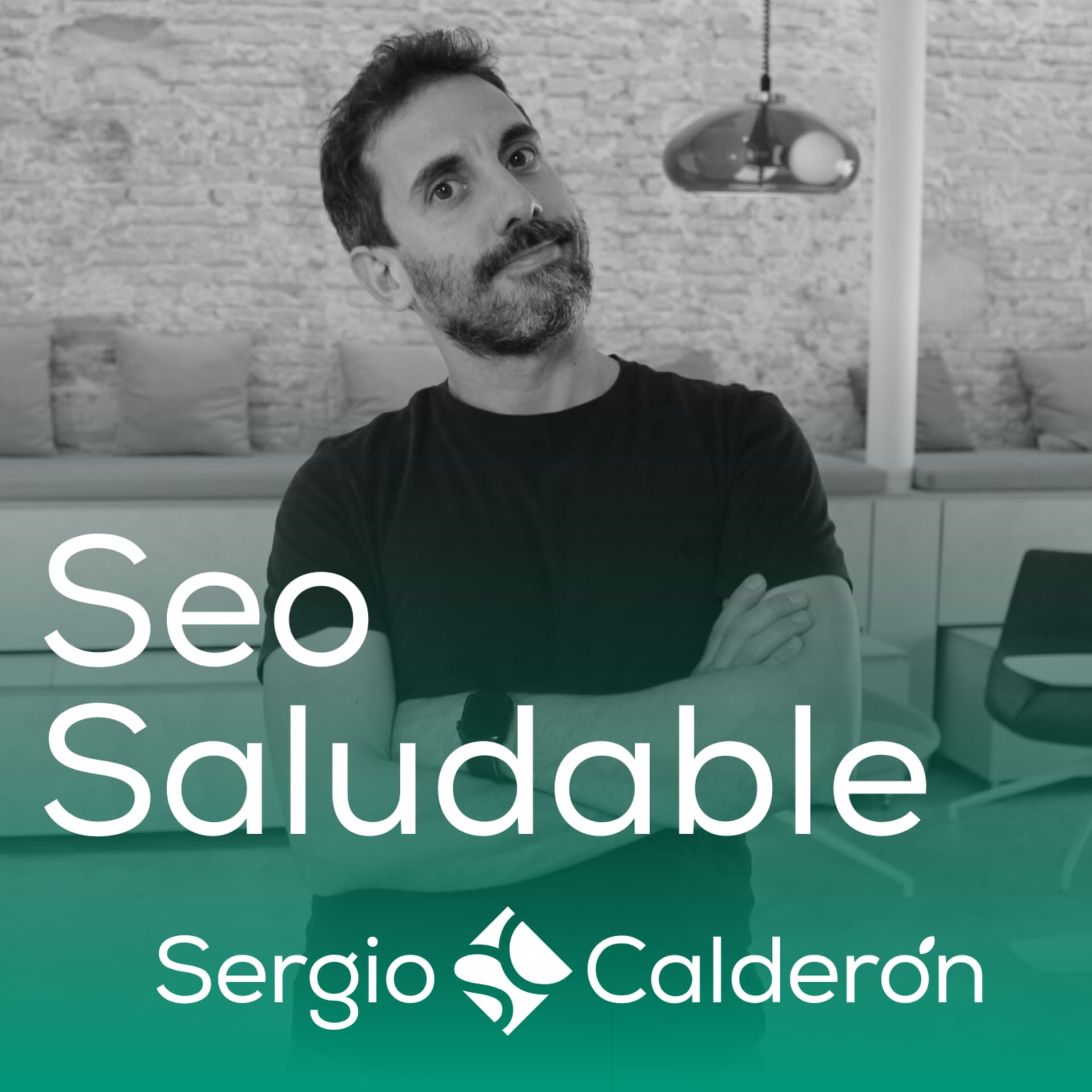 SEO Saludable, con Sergio Calderón - Podcasts