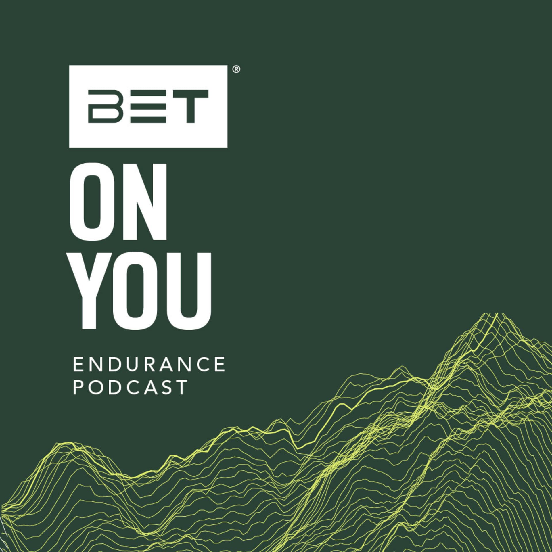 BET ON YOU - Endurance Podcast - Podcasts