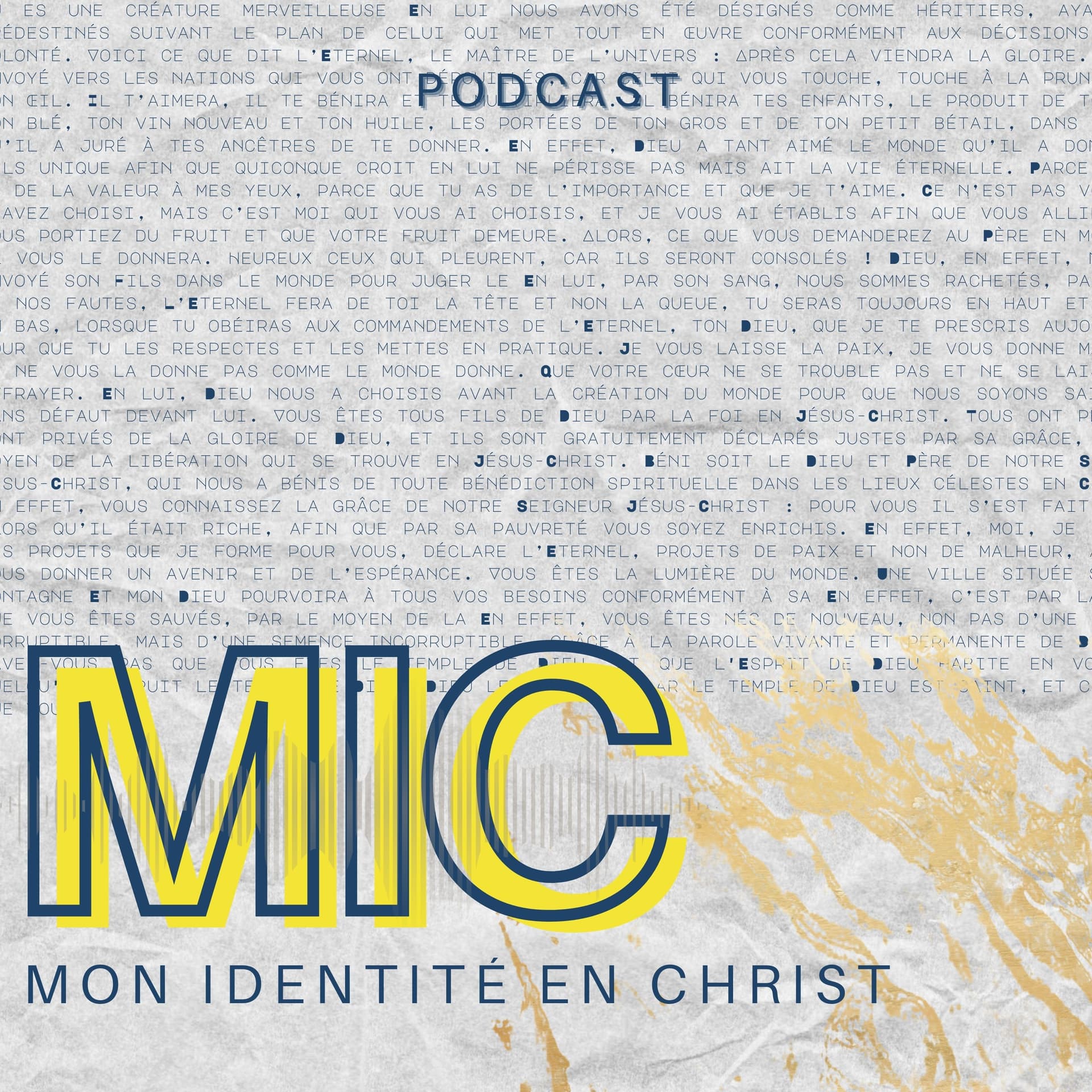 MIC : Mon identité en Christ - Podcasts