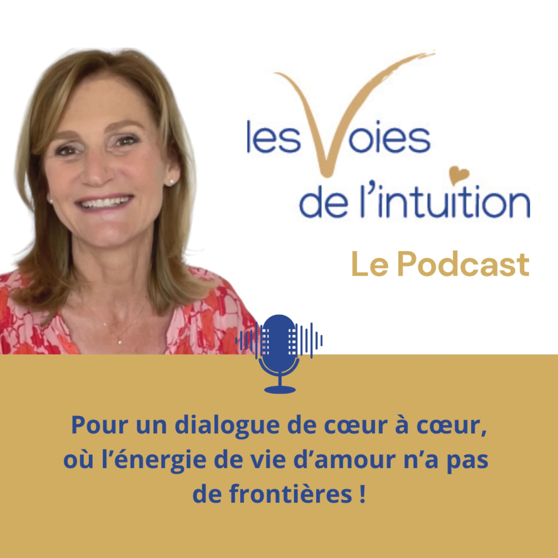 Les Voies de l'Intuition - Podcasts
