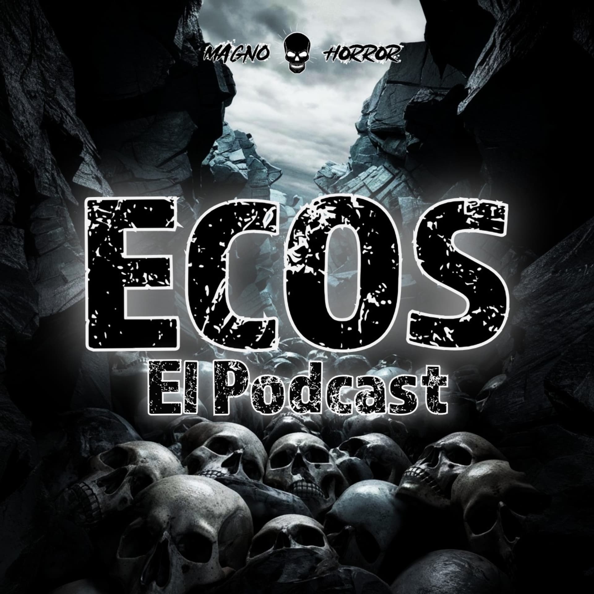 Ecos El Podcast by Magno Horror