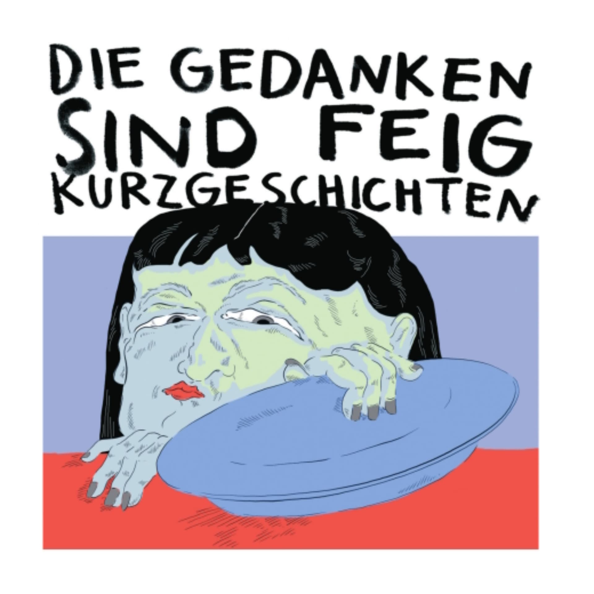 Die Gedanken sind feig - Kurzgeschichten - Podcasts