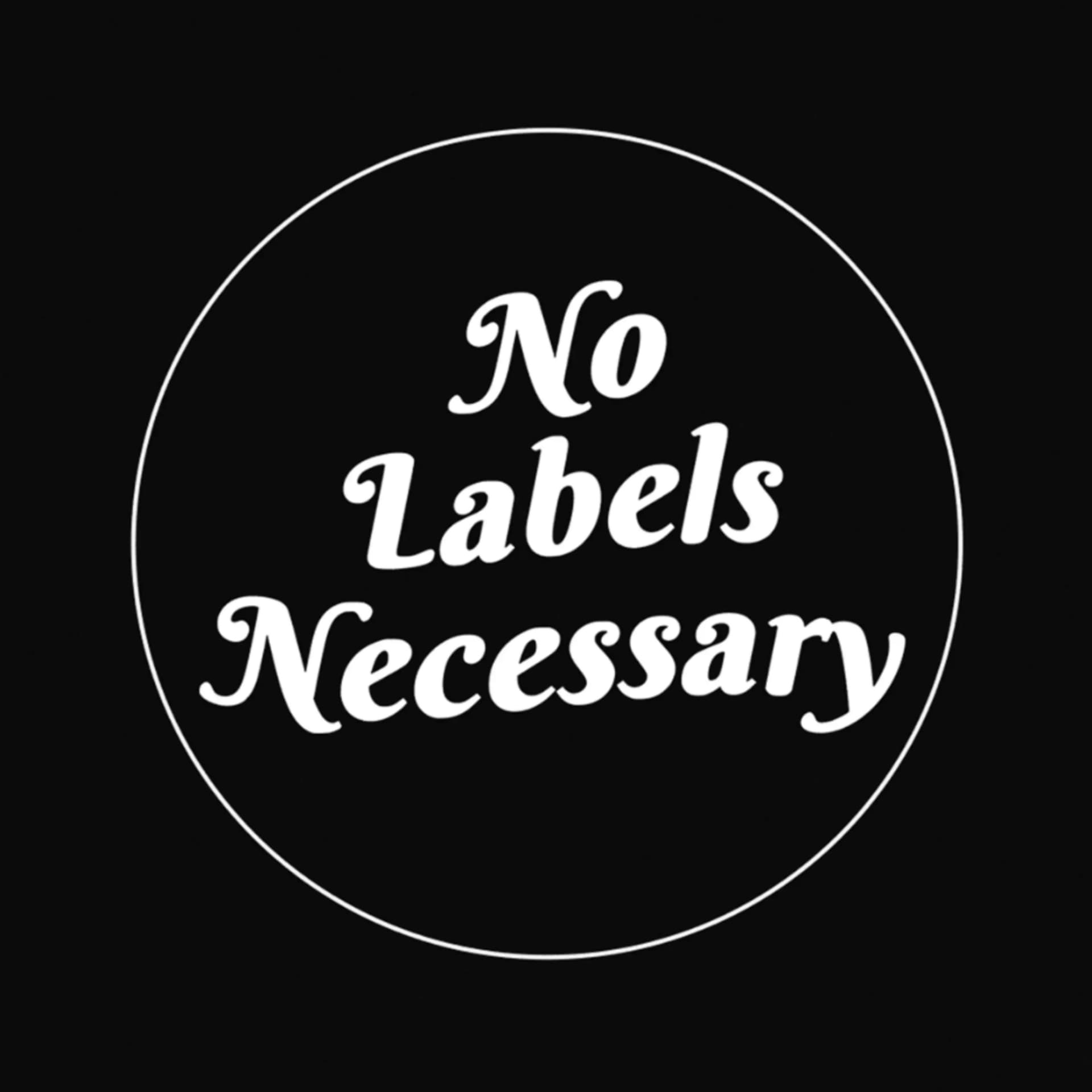 No Labels Necessary - Podcasts