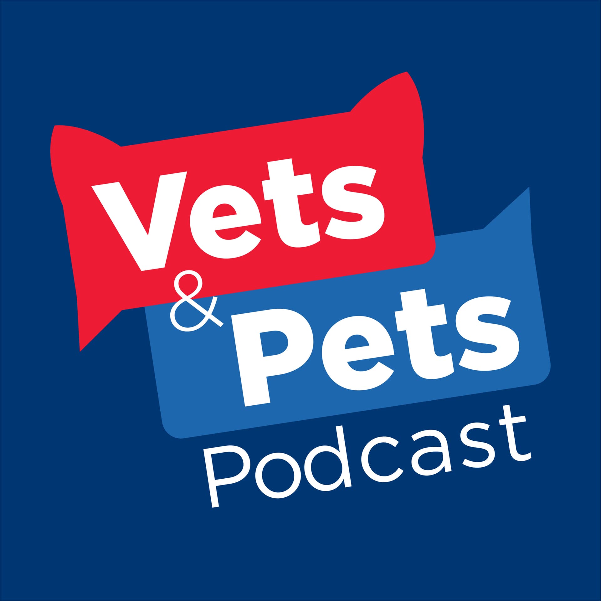 Vets & Pets Podcast - Podcasts