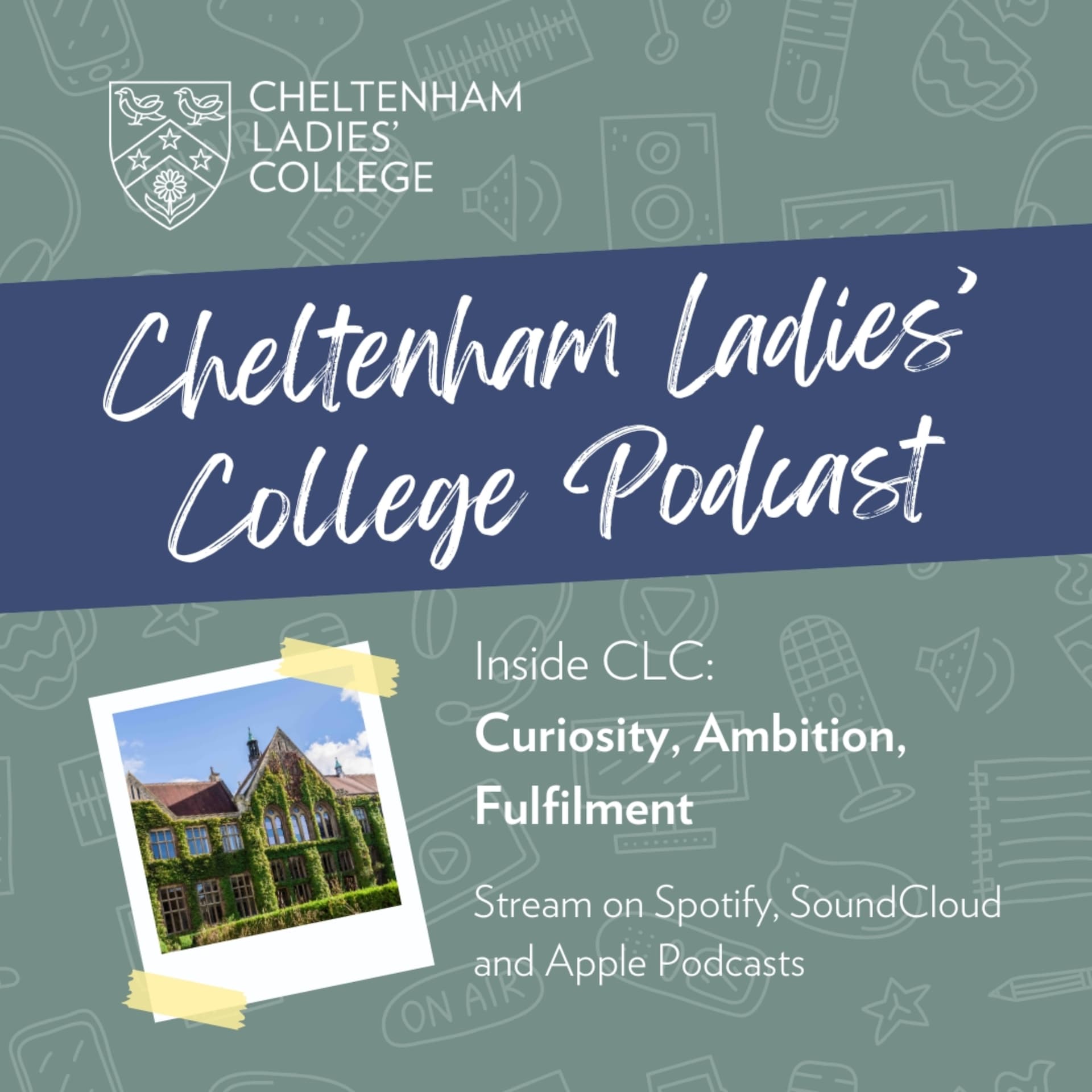 Cheltenham Ladies' College Podcast - Podcasts